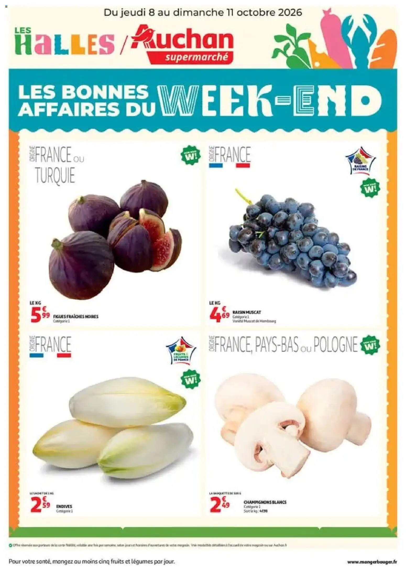 Prévisualisation de Auchan les bons plans du week-end dans votre super du magasin Auchan formulaire valide 08/10/2026 - Fruits, Figues, Endives, Raisin, Champignons, Figues fraiches