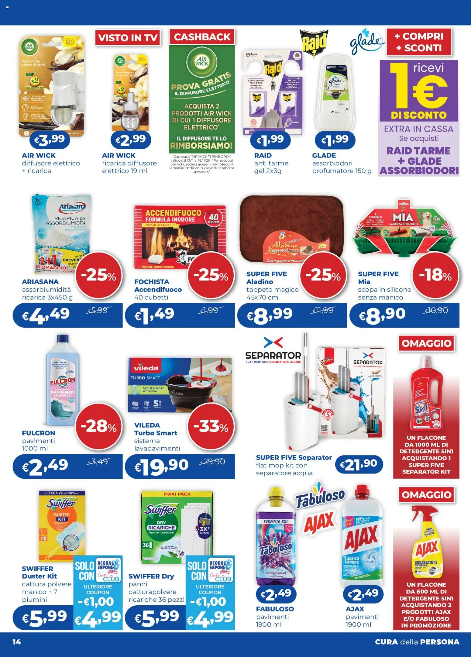 Anteprima dell'opuscolo Acqua e Sapone volantino 15 dal negozio Acqua e Sapone valido da 02/11/2026 - Acqua, TV, Scopa, Burro, Vaniglia, Tè, Detergente, Fragranza