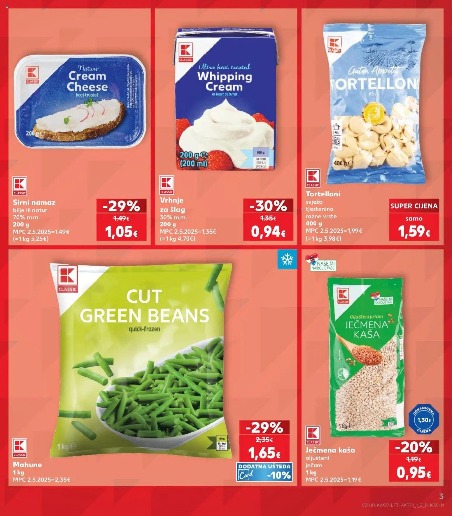 Kaufland HR - Kaufland HR akciós újság megtekintése, amely érvényes 2026.09.09.-től