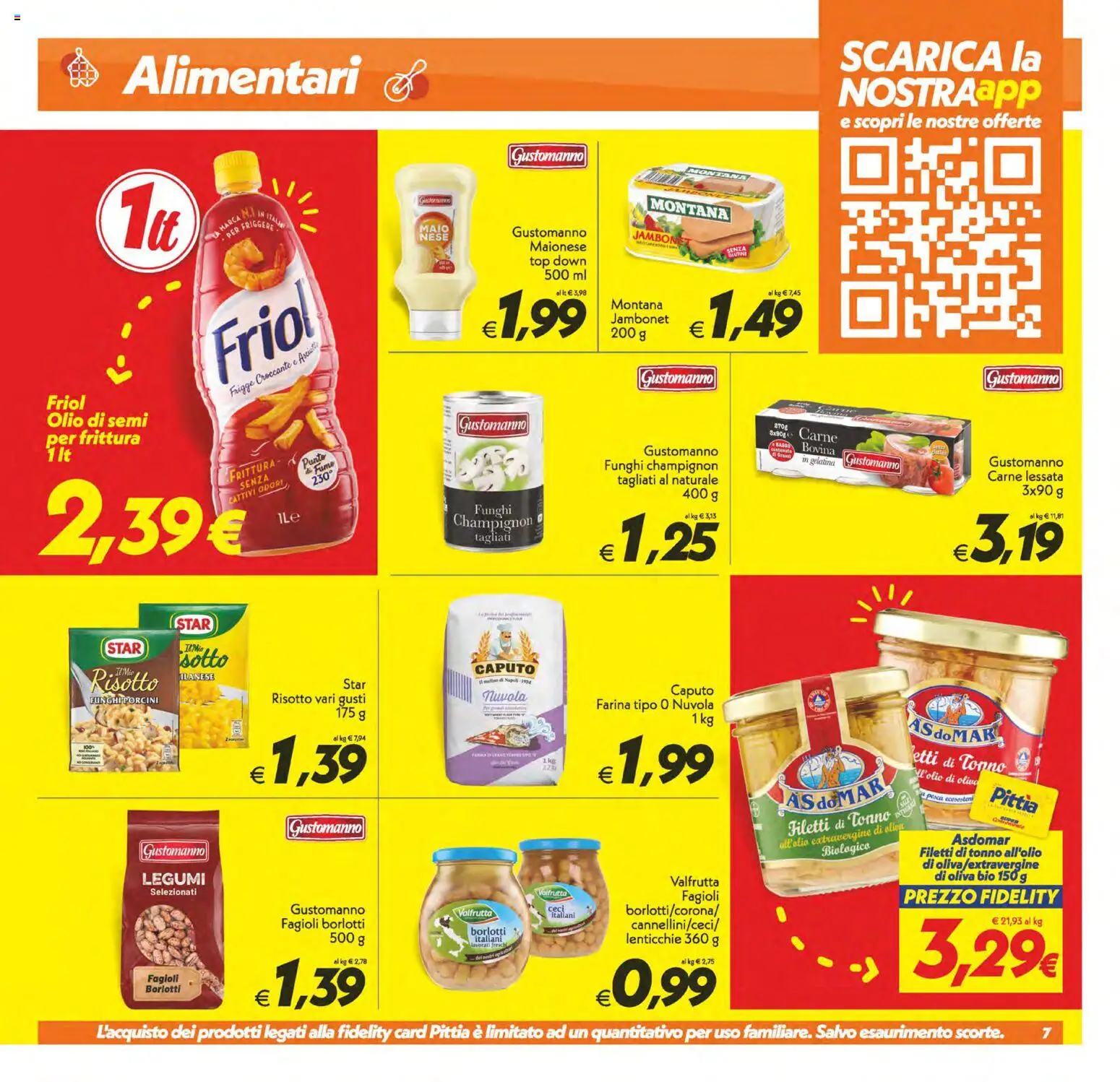 Anteprima dell'opuscolo SuperConveniente volantino Caltanissetta, San Cataldo, Avola, Lascari, Milazzo, Barcellona dal negozio SuperConveniente valido da 23/10/2026 - Fagioli, Pesca, Lenticchie, Top, Ceci, Legumi, Maionese, Olio di semi