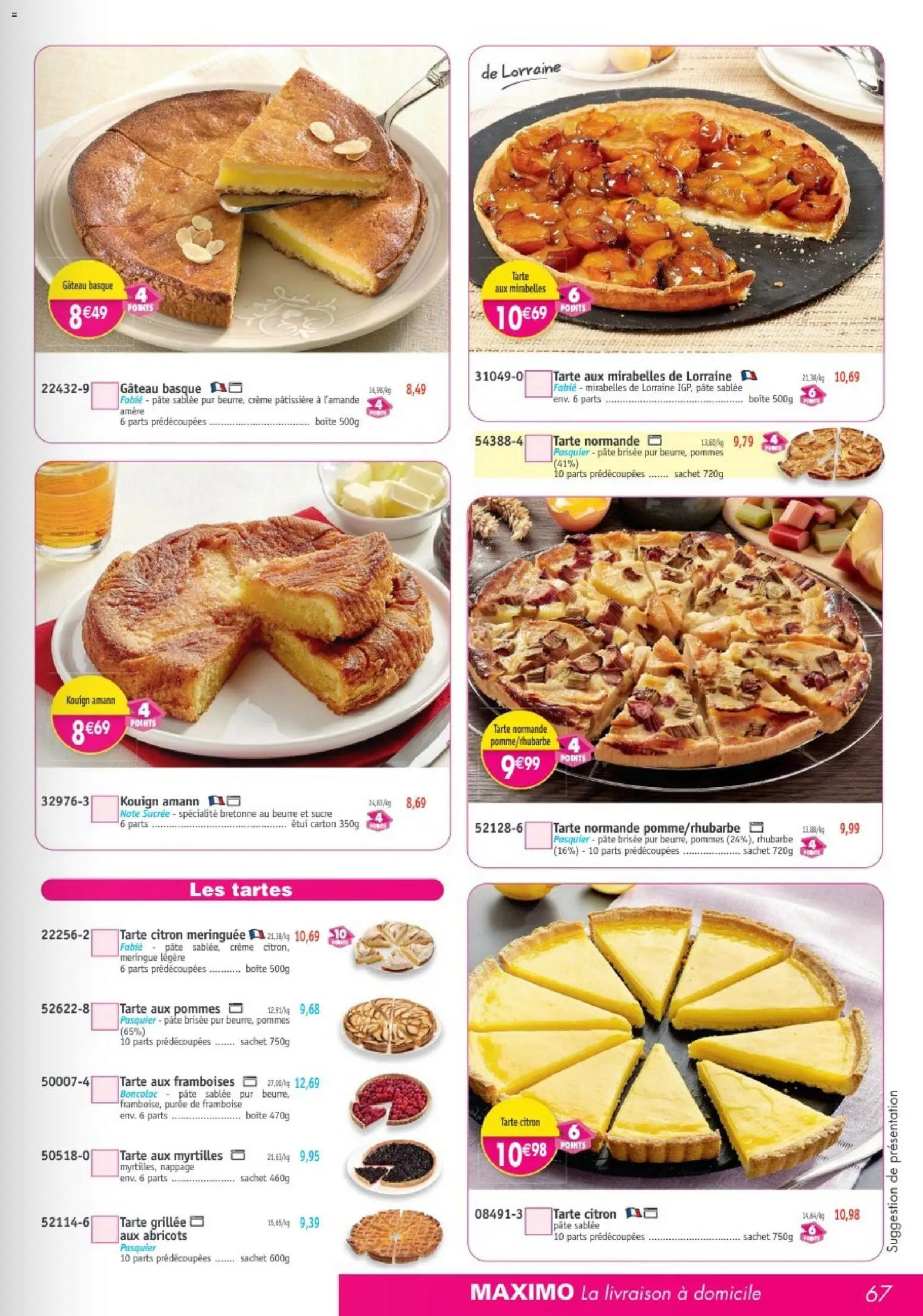 Prévisualisation de Maximo catalogue du magasin Maximo formulaire valide 26/10/2026 - Tarte aux pommes, Rhubarbe, Tarte, Beurre, Framboise, Framboises, Pâte brisée, Pommes
