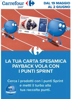 Anteprima dell'opuscolo Carrefour volantino Iper - Punti Sprint Payback dal negozio Carrefour valido da 19/05/2026