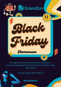 Brendon - Brendon Black Friday értesítés megtekintése, amely érvényes 2026.10.19.-től