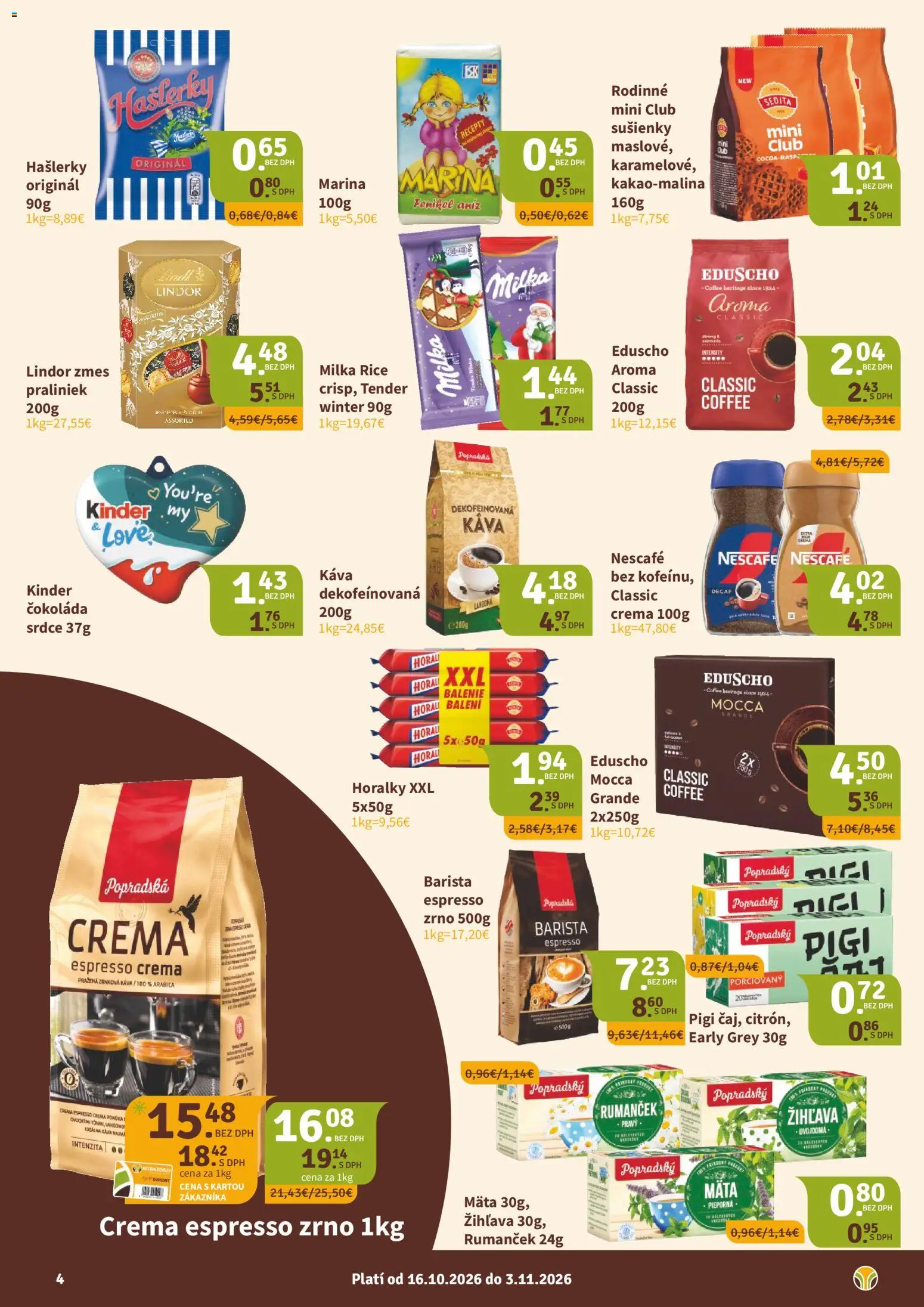 Náhľad Nitrazdroj letáku platného od 16.10.2026 - Káva, Čokoláda, Kinder, Milka, Zrnková káva, Barista, Sušienky, Horálky