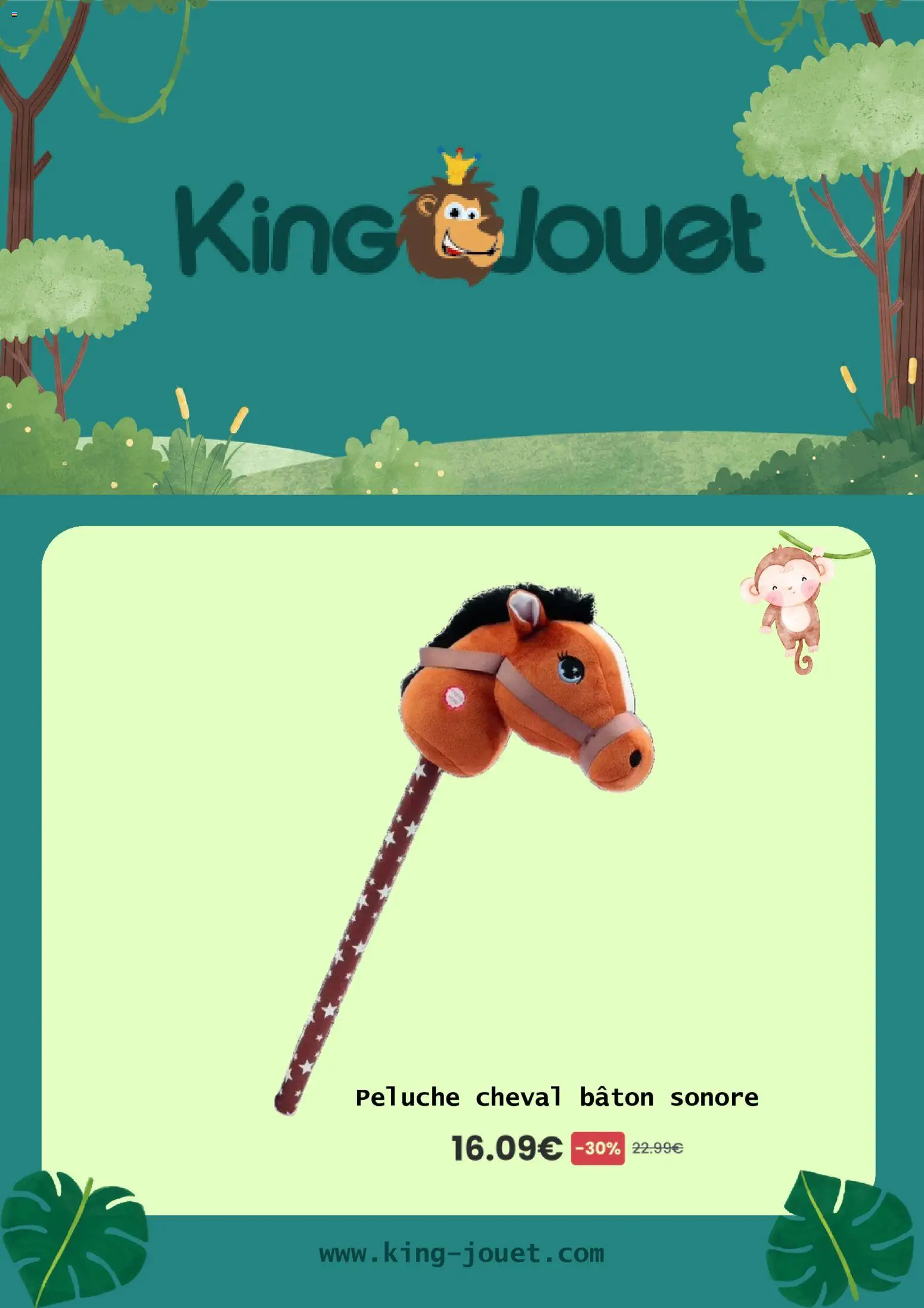 Prévisualisation de King Jouet catalogue du magasin King Jouet formulaire valide 27/08/2026 - Peluche