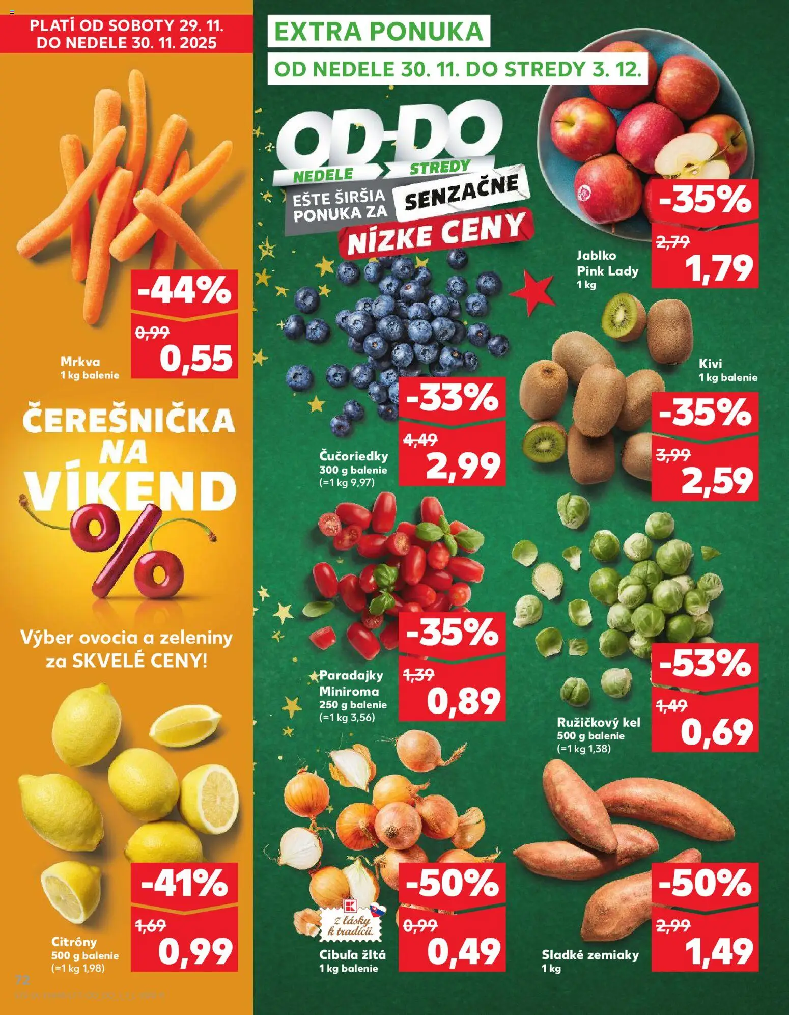Náhľad Kaufland letáku platného od 27.11.2025 - Apple, Čučoriedky, Paradajky, Mrkva, Zemiaky, Cibuľa, Kivi, Citróny