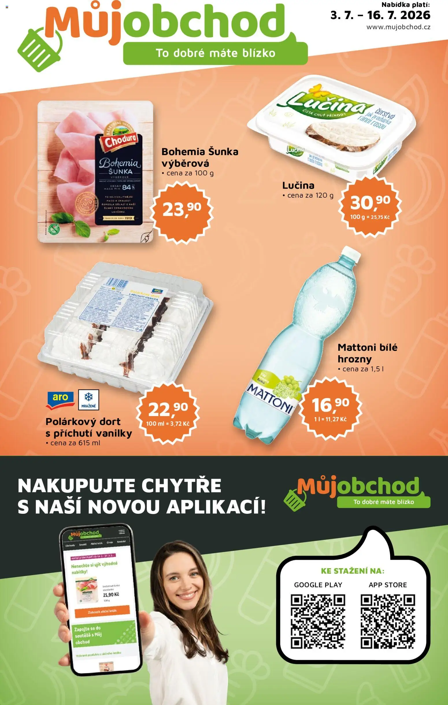 Náhled nabídky: Můj obchod Můj obchod leták platný od 03.07.2026 - Dort, Mattoni, Lučina, Šunka, Hrozny, Polárkový dort, Bílé hrozny