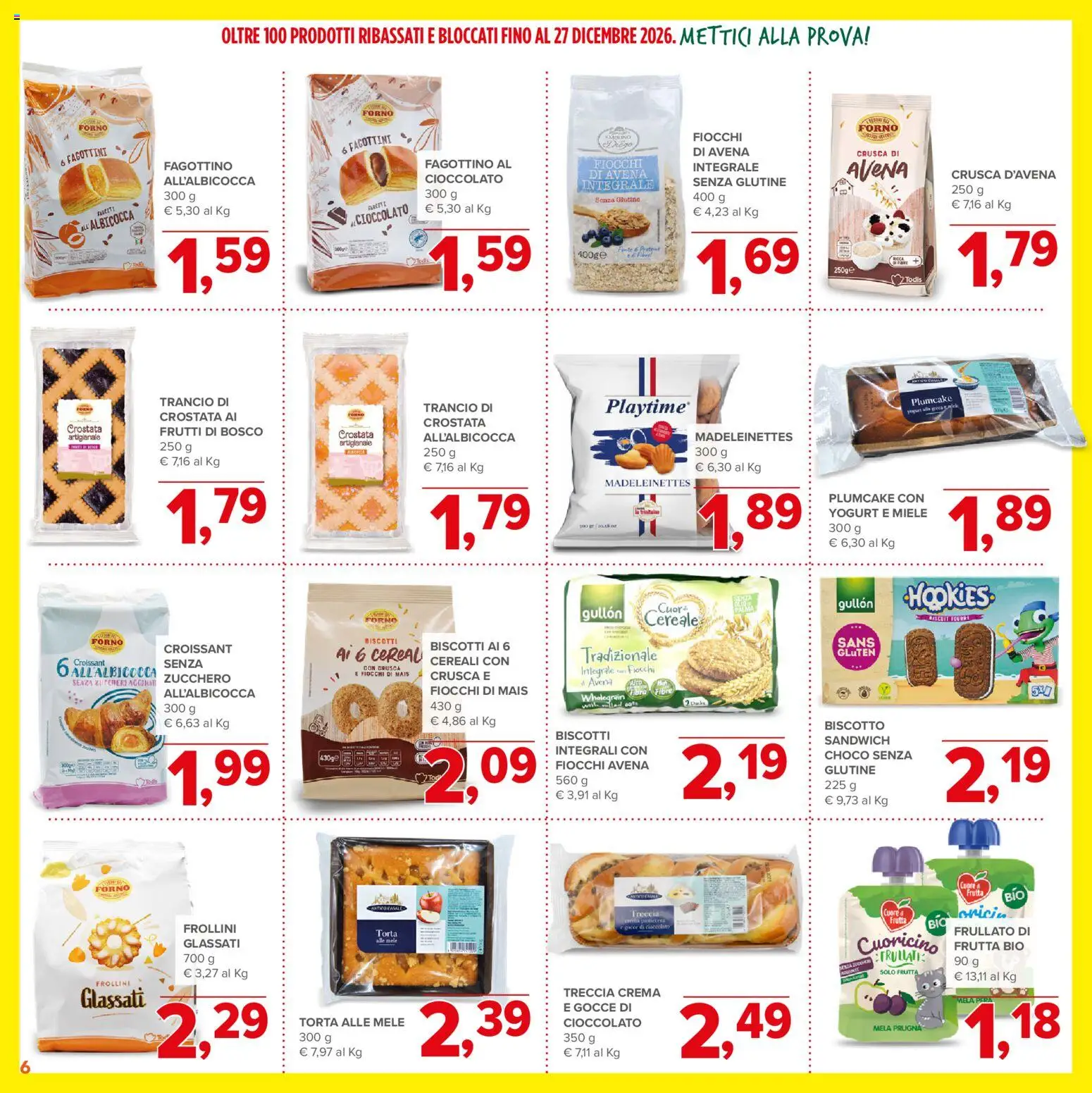Anteprima dell'opuscolo Todis volantino Bassi e Bloccati dal negozio Todis valido da 29/10/2026 - Forno, Miele, Cioccolato, Plumcake, Croissant, Yogurt, Cereali, Mais