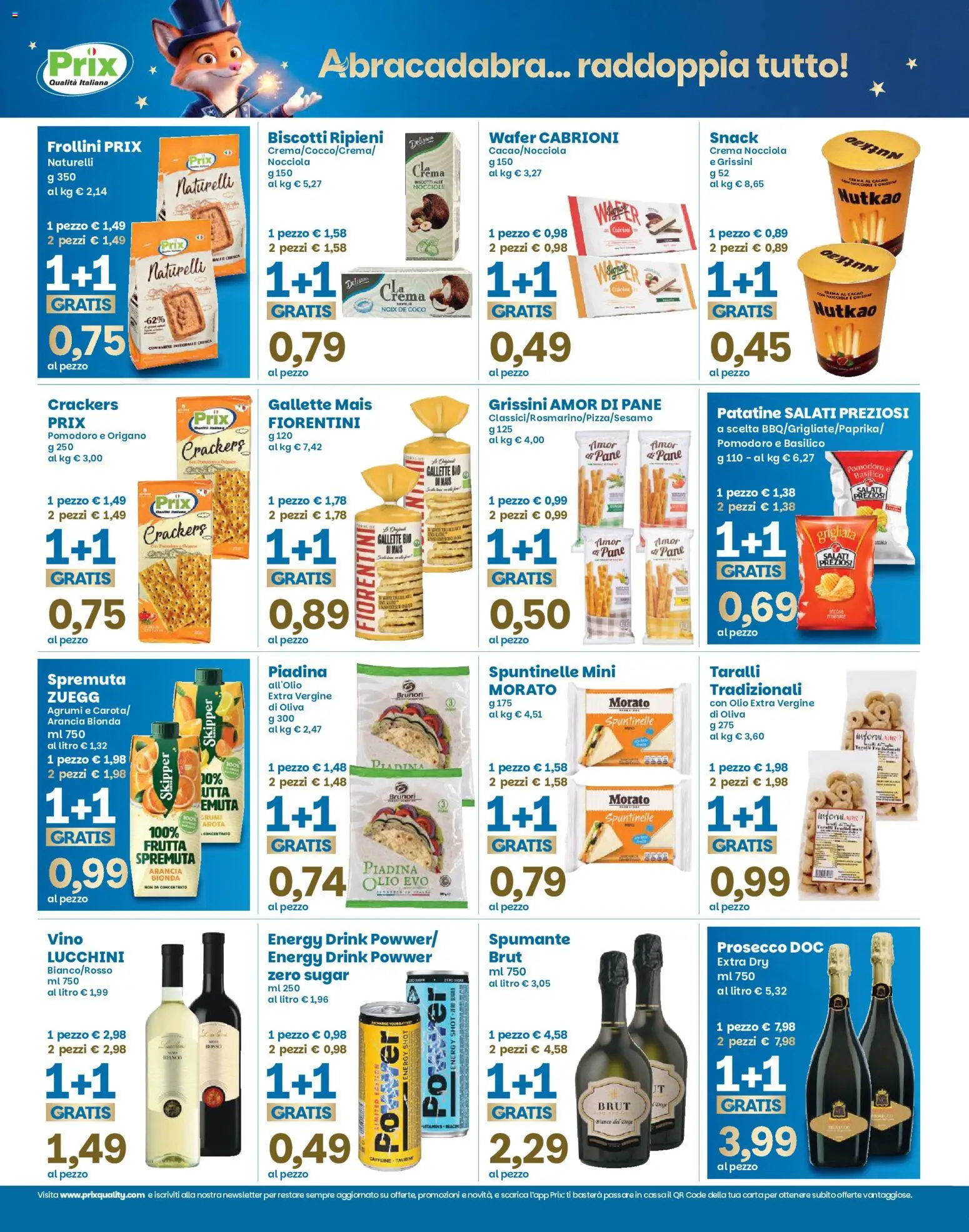 Anteprima dell'opuscolo Prix volantino Campolongo dal negozio Prix valido da 03/09/2026 - Piadina, Biscotti, Prosecco, Crackers, Mais, Spumante, Gallette, Olio extra vergine