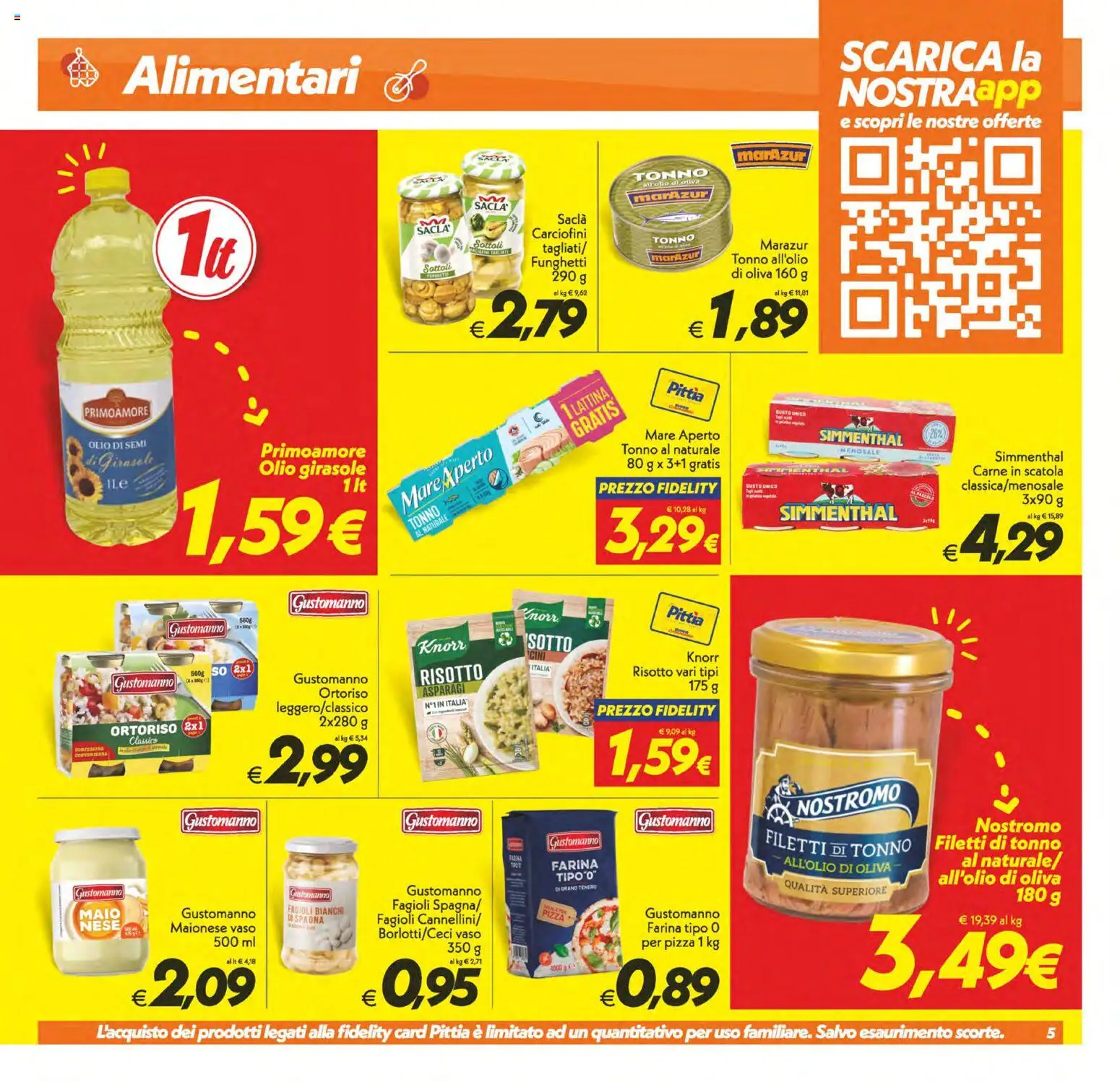 Anteprima dell'opuscolo SuperConveniente volantino Caltanissetta, San Cataldo, Avola, Lascari, Milazzo, Barcellona dal negozio SuperConveniente valido da 01/09/2026 - Pizza, Carne, Farina, Semi di girasole, Scatola, Olio di semi di girasole, Tonno al naturale, Carne in scatola