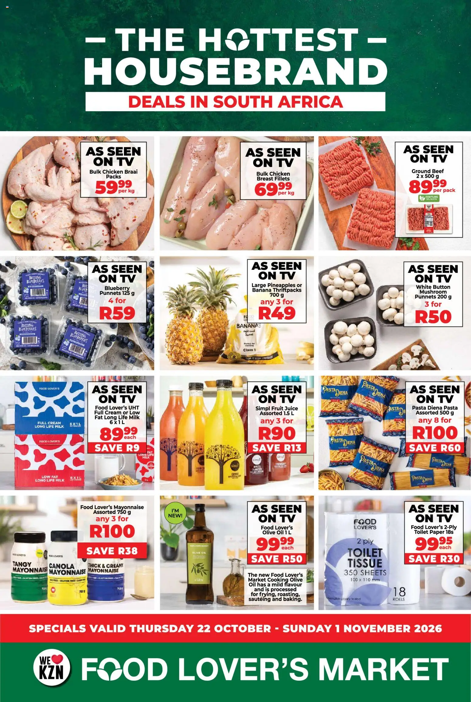 Preview of Food Lover's Market flyer valid from 22/10/2026 - Chicken, Pasta, Toilet paper, Milk, Bananas, Blueberries, Juice, Paper