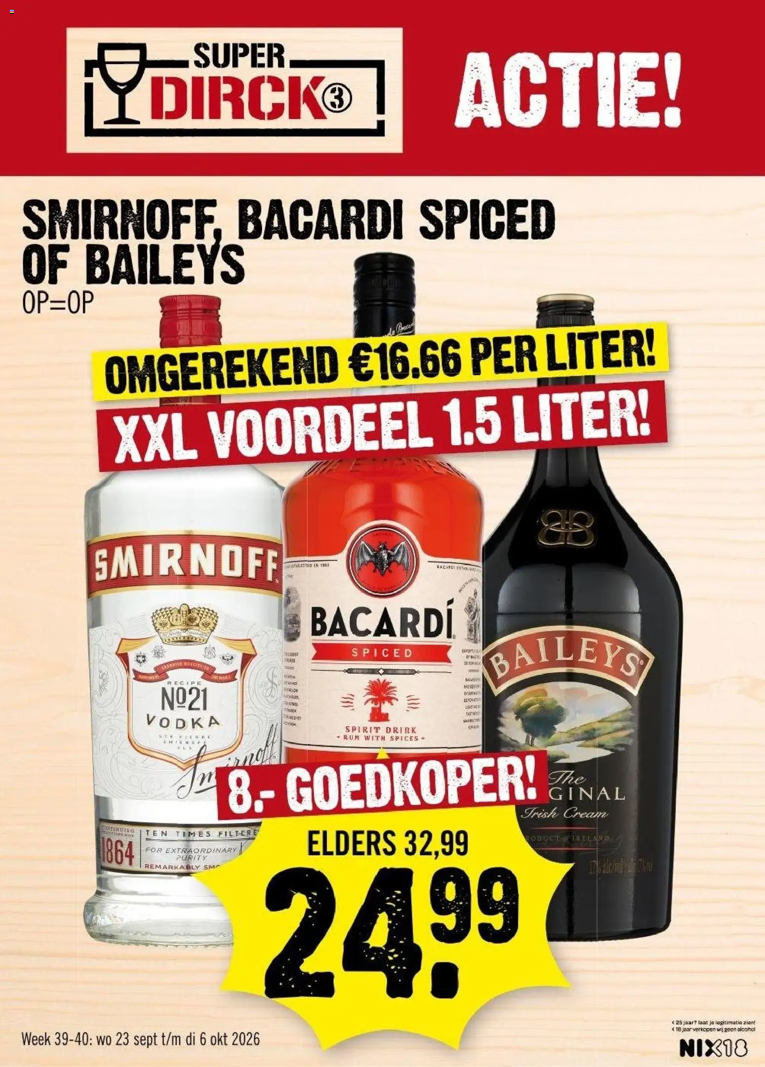 Voorbeeld van Dirk folder - Super Dirck 3 van winkel Dirk geldig vanaf 23-09-2026 - Bacardi, Baileys, Alcohol, Vodka, Rum