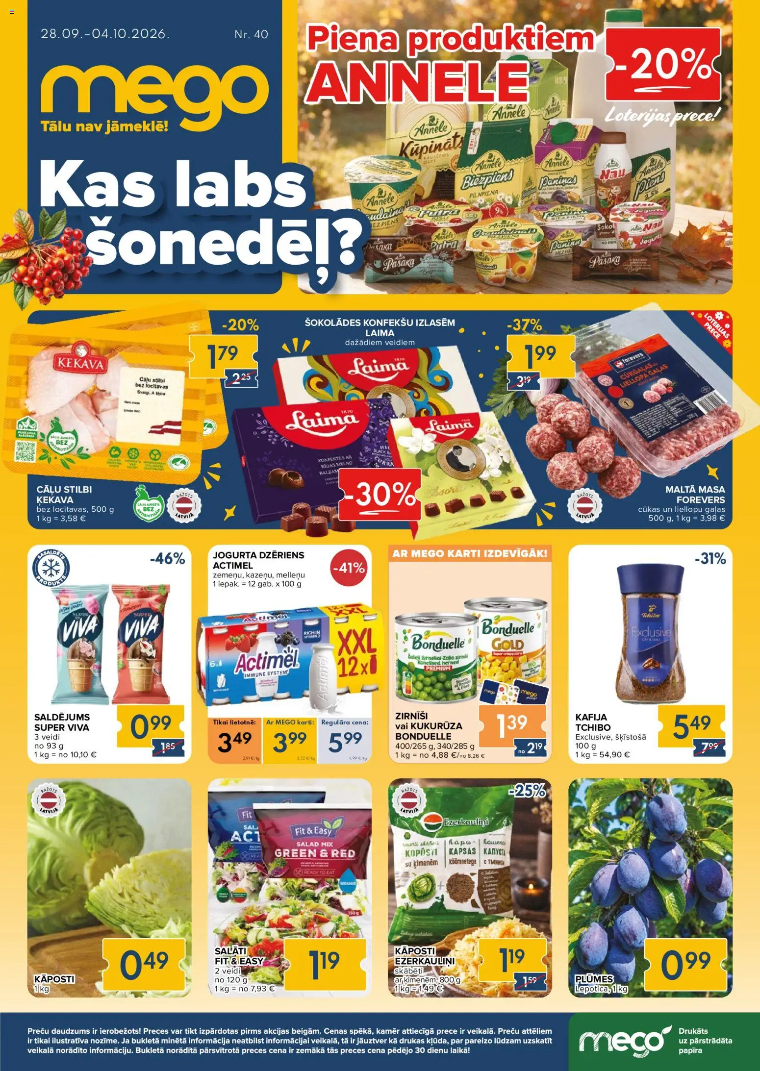 Skatīt Mego akciju bukletu, derīgs no 28.09.2026.