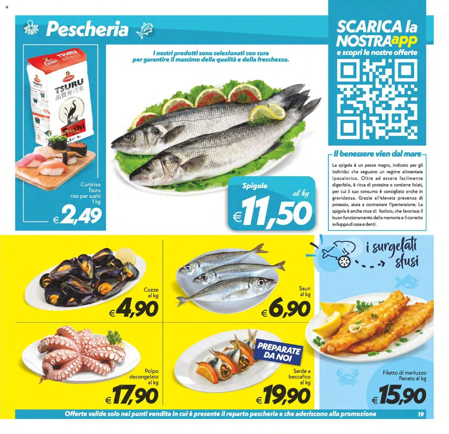 Anteprima dell'opuscolo SuperConveniente volantino Misterbianco dal negozio SuperConveniente valido da 23/10/2026 - Sushi, Pesce, Polpo, Riso, Merluzzo, Cozze, Spigola, Filetto