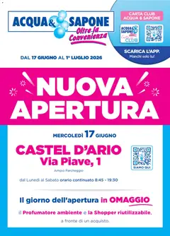 Anteprima dell'opuscolo Acqua e Sapone volantino Apertura Castel d'Ario dal negozio Acqua e Sapone valido da 17/06/2026