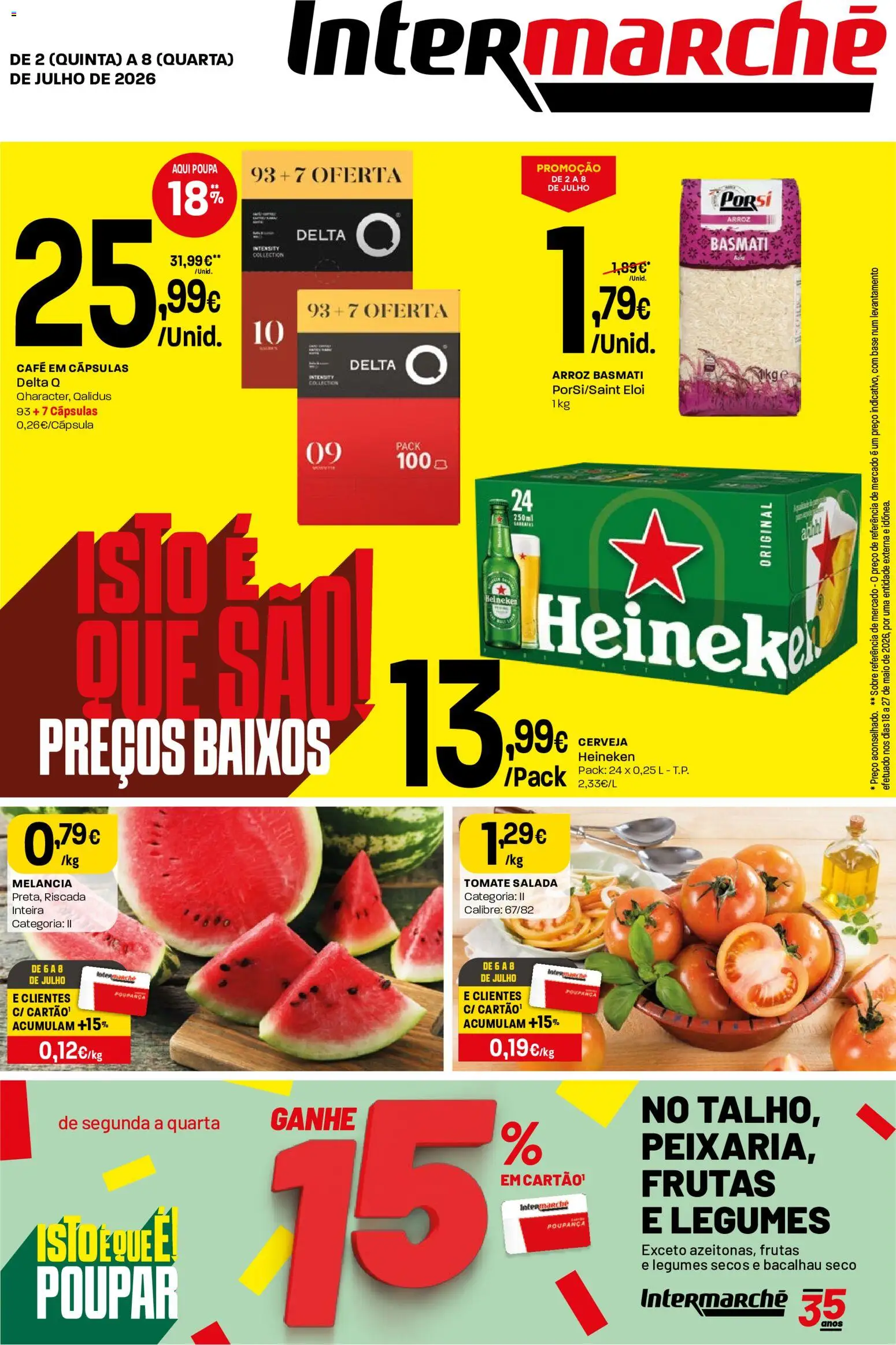 Pré-visualização do folheto da loja Intermarché válida a partir de 02/07/2026 - Café, Frutas, Cerveja, Arroz, Base, Melancia, Arroz basmati, Salada