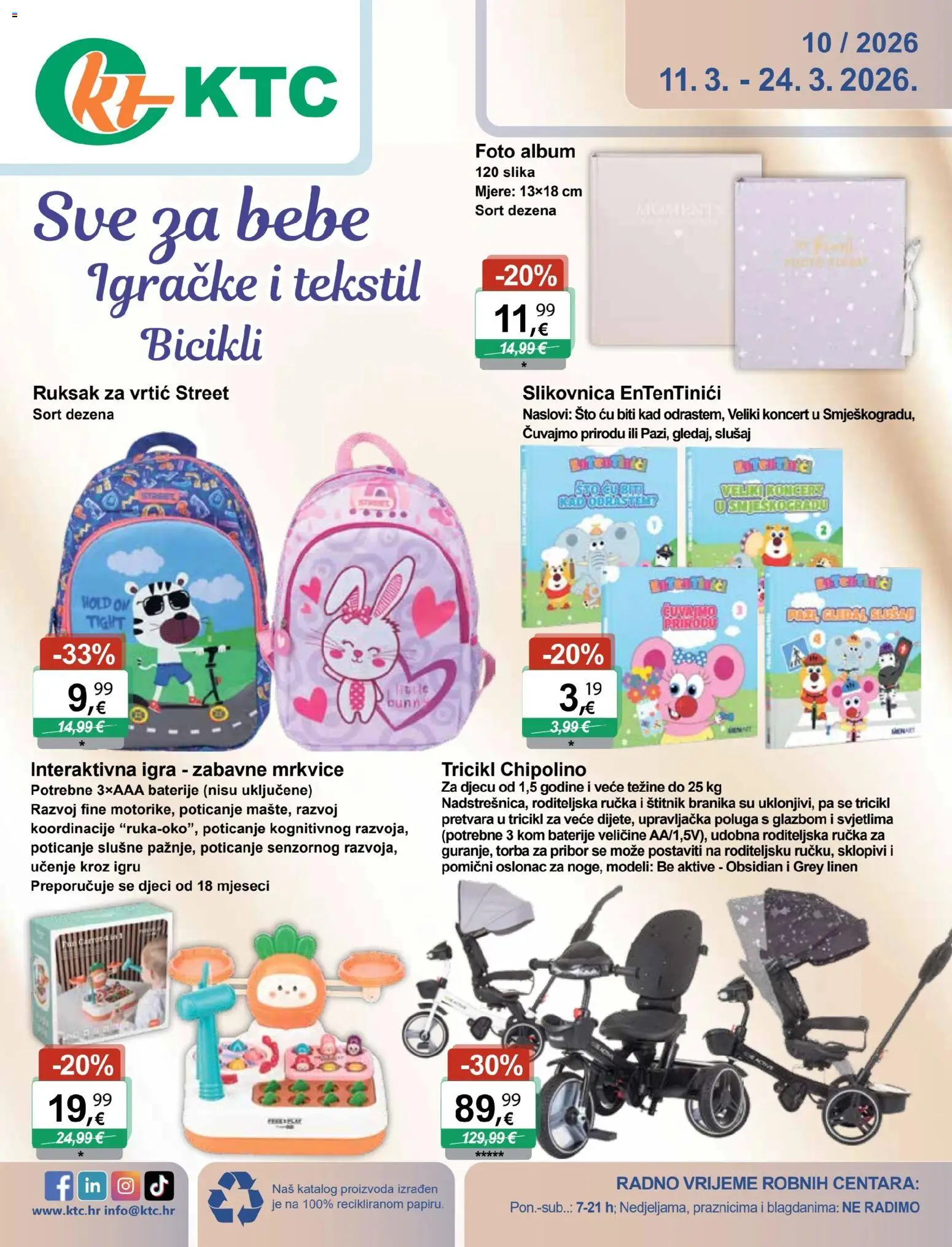 Pregled letka KTC Katalog igračke i tekstil trgovine KTC vrijedi od 11.03.2026 - Torba, Igračke, Ruksak, Igra, Baterije