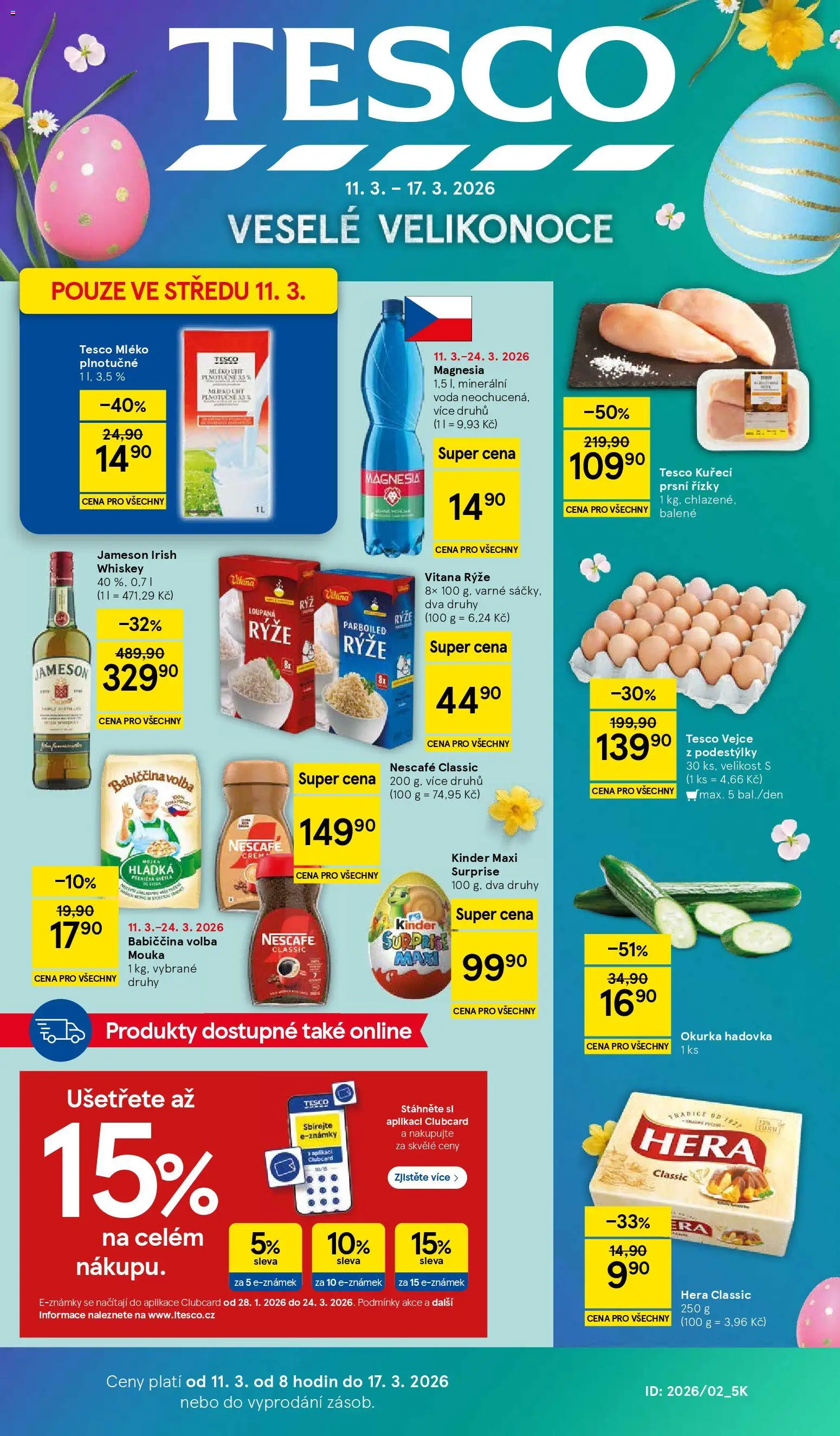 Náhled nabídky: Tesco Tesco leták - Hypermarket platný od 11.03.2026 - Kinder, Whiskey, Jameson, Okurka, Minerální voda, Rýže parboiled, Mléko plnotučné, Rýže Vitana