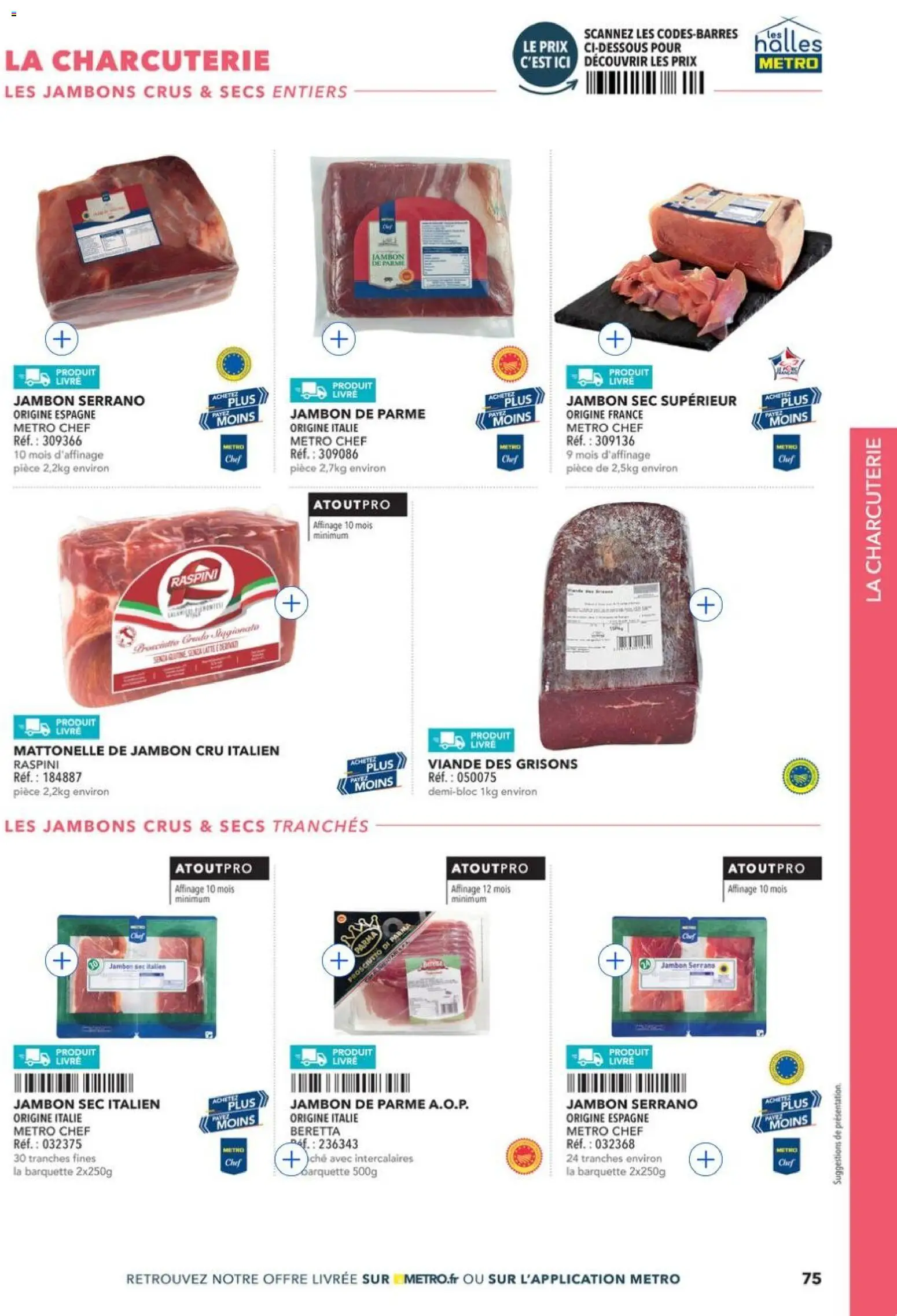 Prévisualisation de METRO - Restauration rapide du magasin METRO formulaire valide 14/04/2026 - Charcuterie, Jambon, Prosciutto, Mètre, Jambon Cru, Jambon serrano, Prosciutto crudo, Jambon cru italien