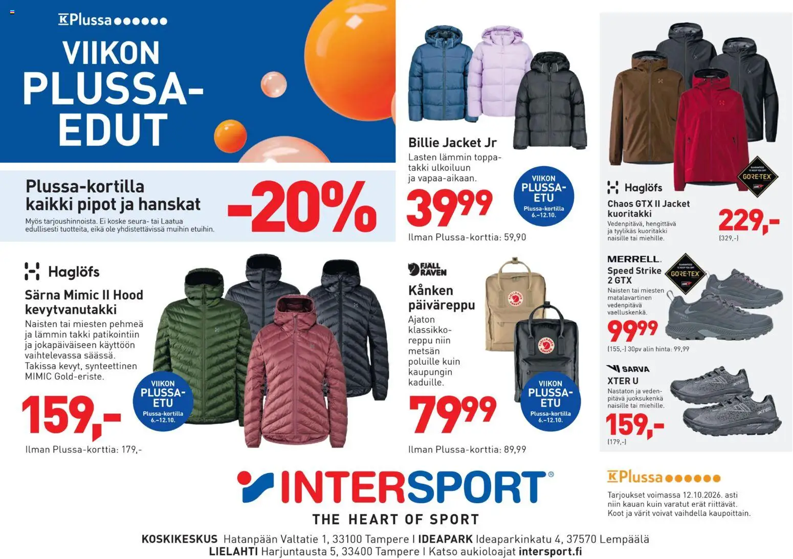 Kaupan Intersport Intersport tarjoukset Tampere esikatselu, voimassa 10/10/2026 - Reppu, Takki, Kuoritakki, Hanskat