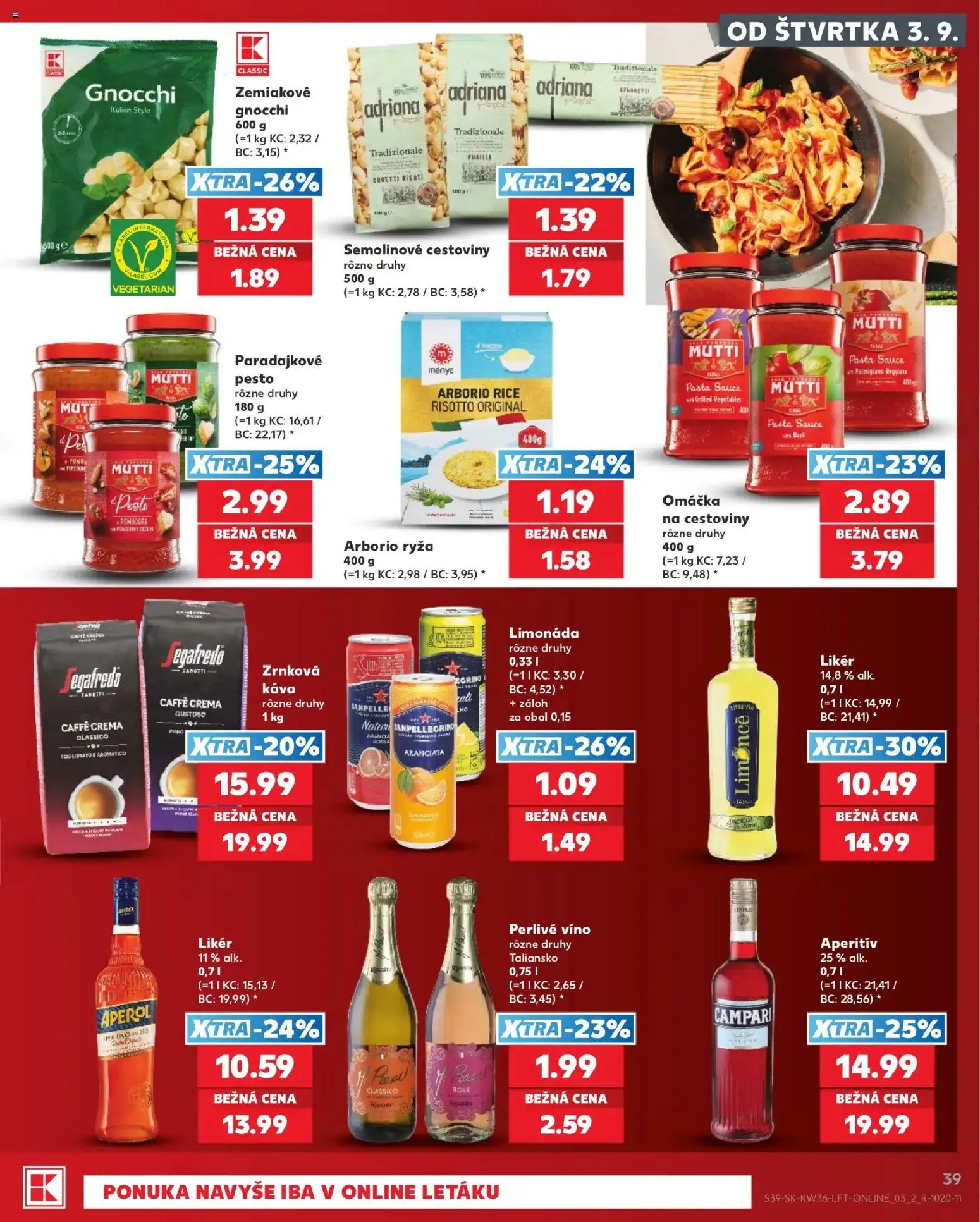 Náhľad Kaufland letáku platného od 03.09.2026 - Káva, Cestoviny, Fusilli, Ryža, Pesto, Aperitív, Perlivé víno, Semolínové cestoviny
