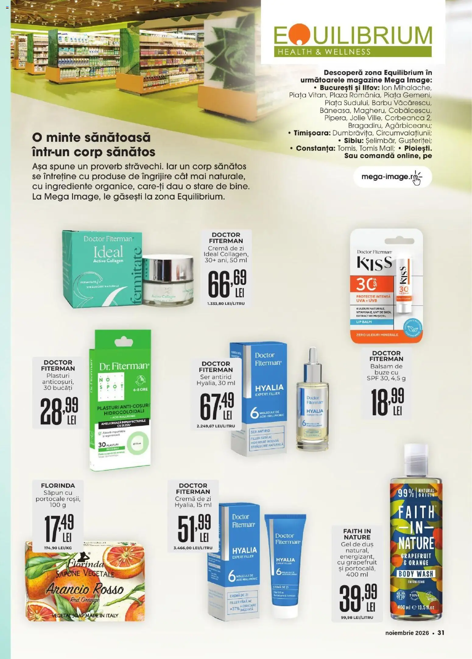 Previzualizarea de cataloage: Mega Image Mega Image Catalog Noiembrie valabil de la 01.11.2026 - Body, Gel de duș, Zero, Portocale, Active, Balsam, Săpun, Cremă de zi