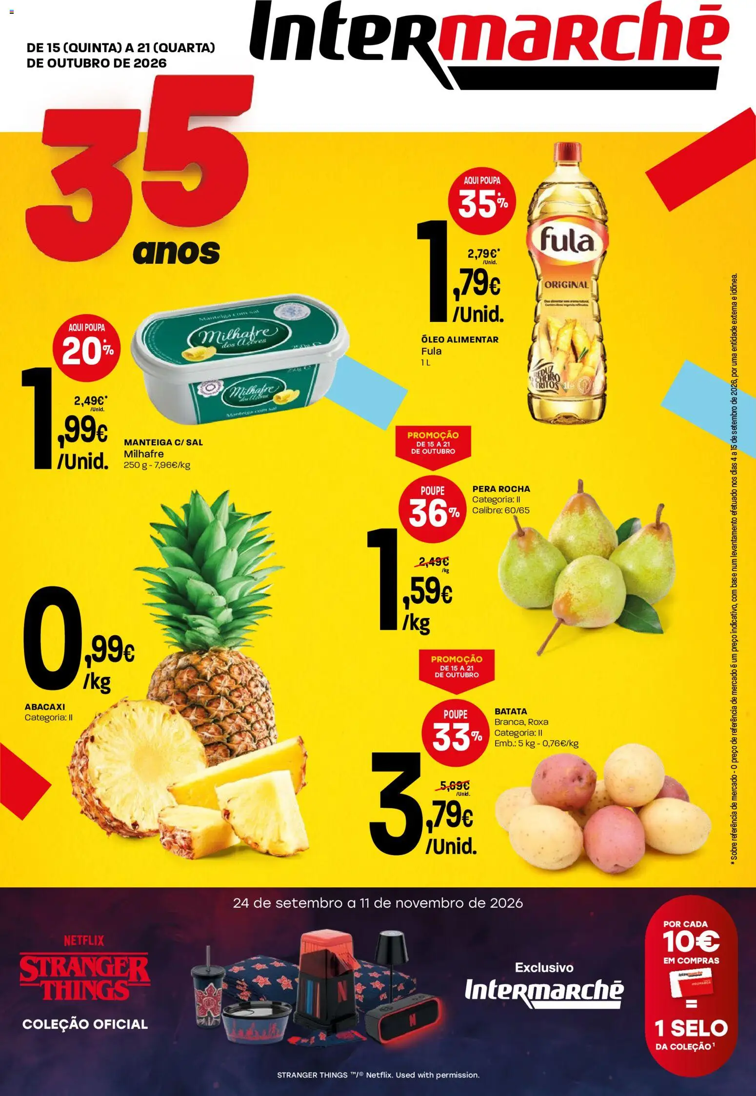 Pré-visualização do folheto da loja Intermarché válida a partir de 15/10/2026 - Batata, Base, Sal, Abacaxi, Manteiga, Óleo alimentar, Óleo