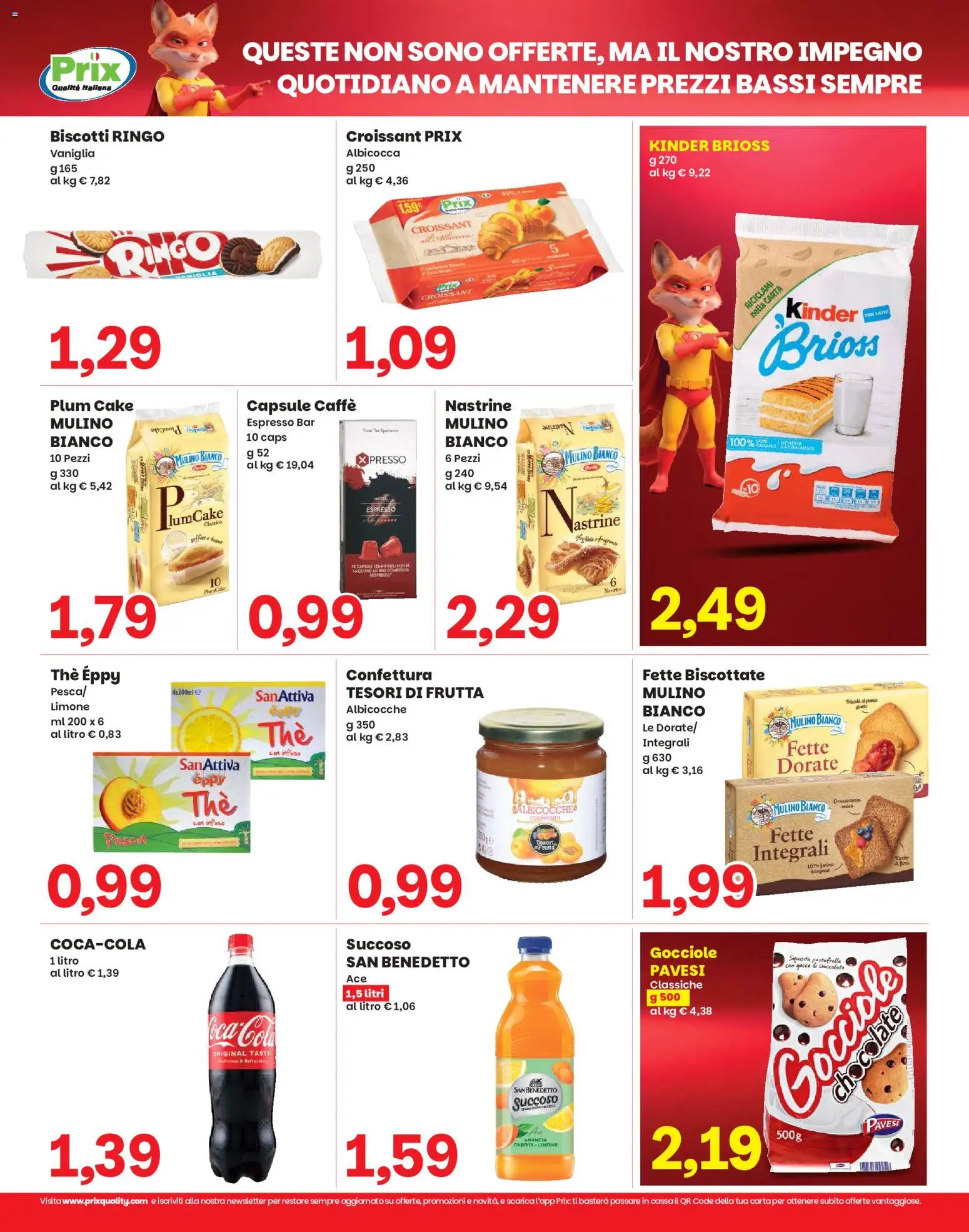 Anteprima dell'opuscolo Prix volantino Preganziol dal negozio Prix valido da 08/09/2026 - Caffè, The, Biscotti, Pesca, Croissant, Albicocche, Arancia, Fette biscottate