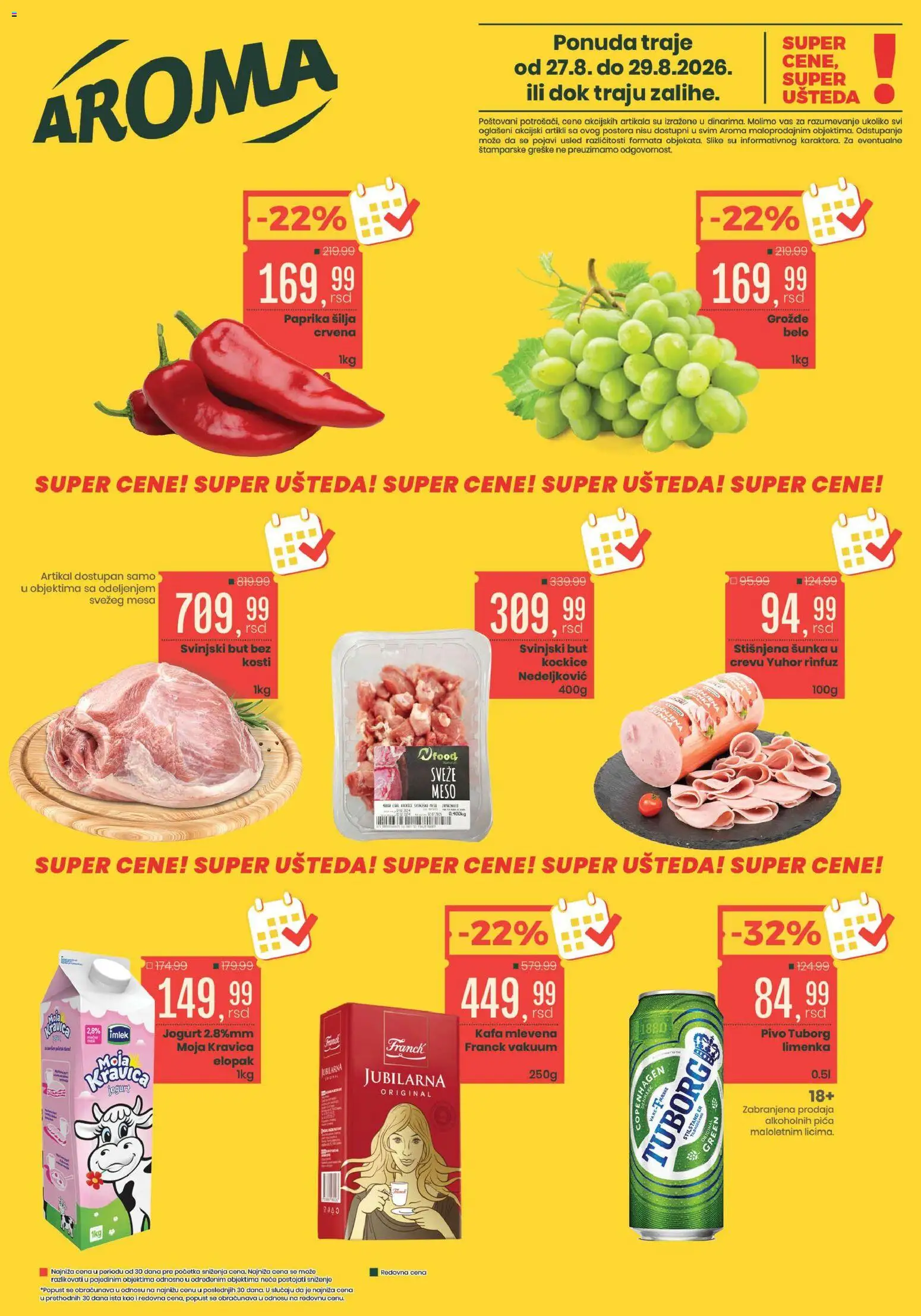Pregled Aroma Market kataloga - važi od 27.08.2026 - Pica, Kafa, So, Pivo, Grožđe, Moja kravica, Šunka, Svinjski but