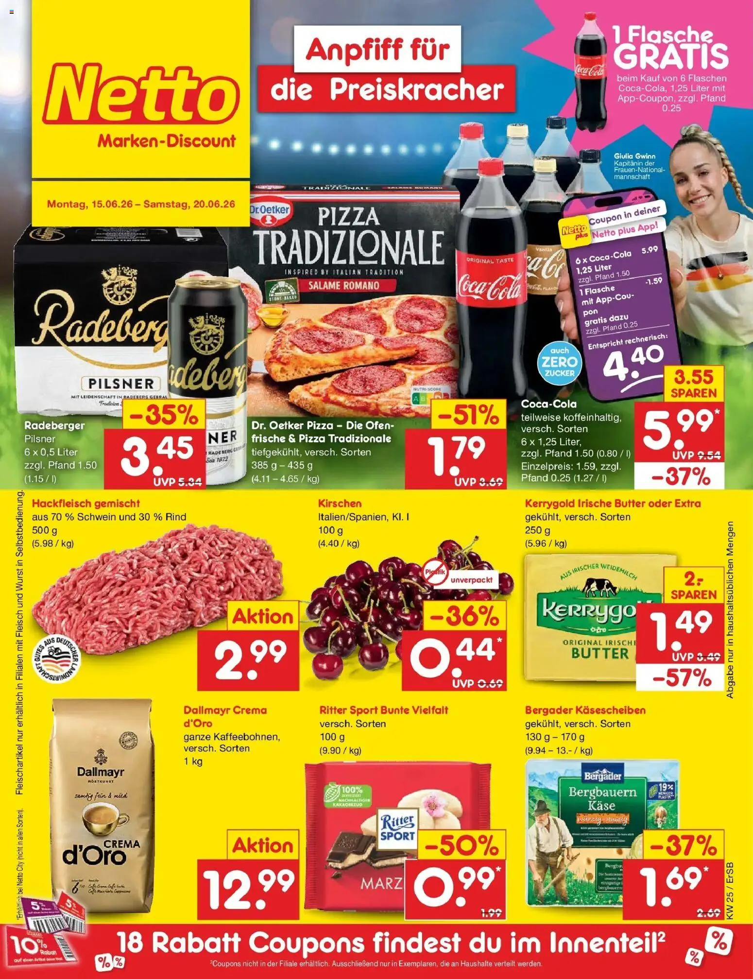 Vorschau von dem Prospekt des Geschäftes Netto Marken-Discount, gültig ab dem 15.06.2026 - Pizza, Butter, Käse, Coca cola, Hackfleisch, Ofen, Dallmayr, Zucker