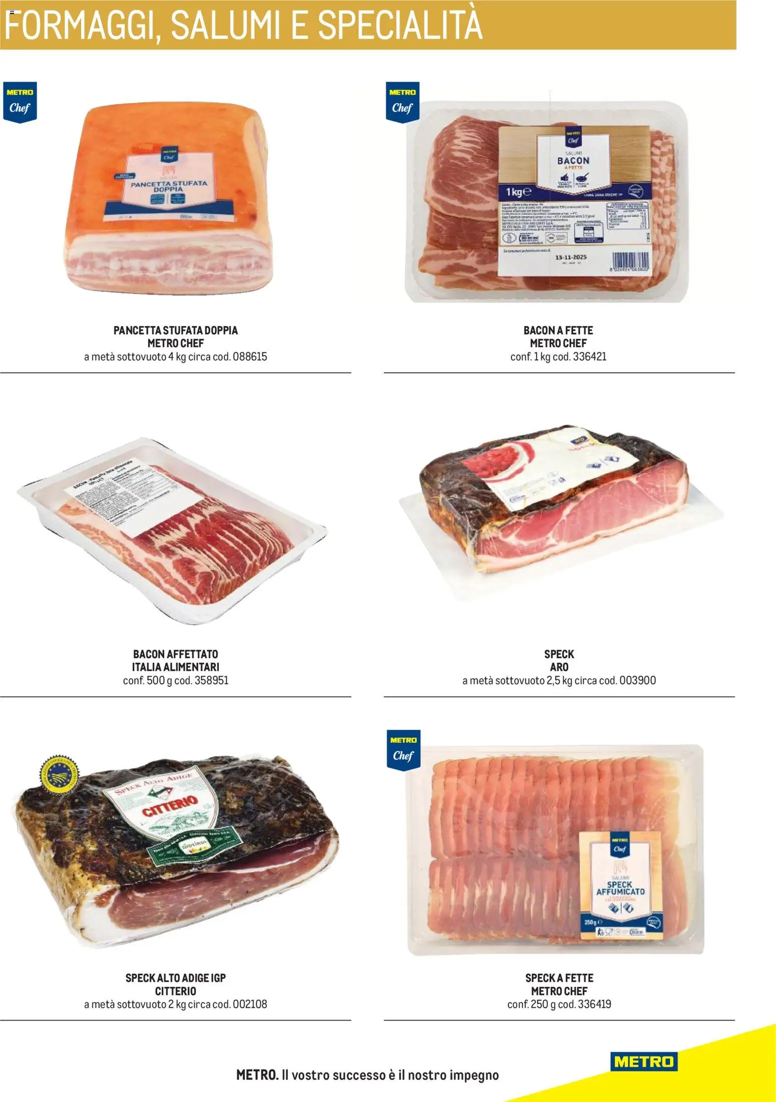 Anteprima dell'opuscolo Metro volantino Hotel dal negozio Metro valido da 31/08/2026 - Speck, Pancetta, Bacon, Specialità