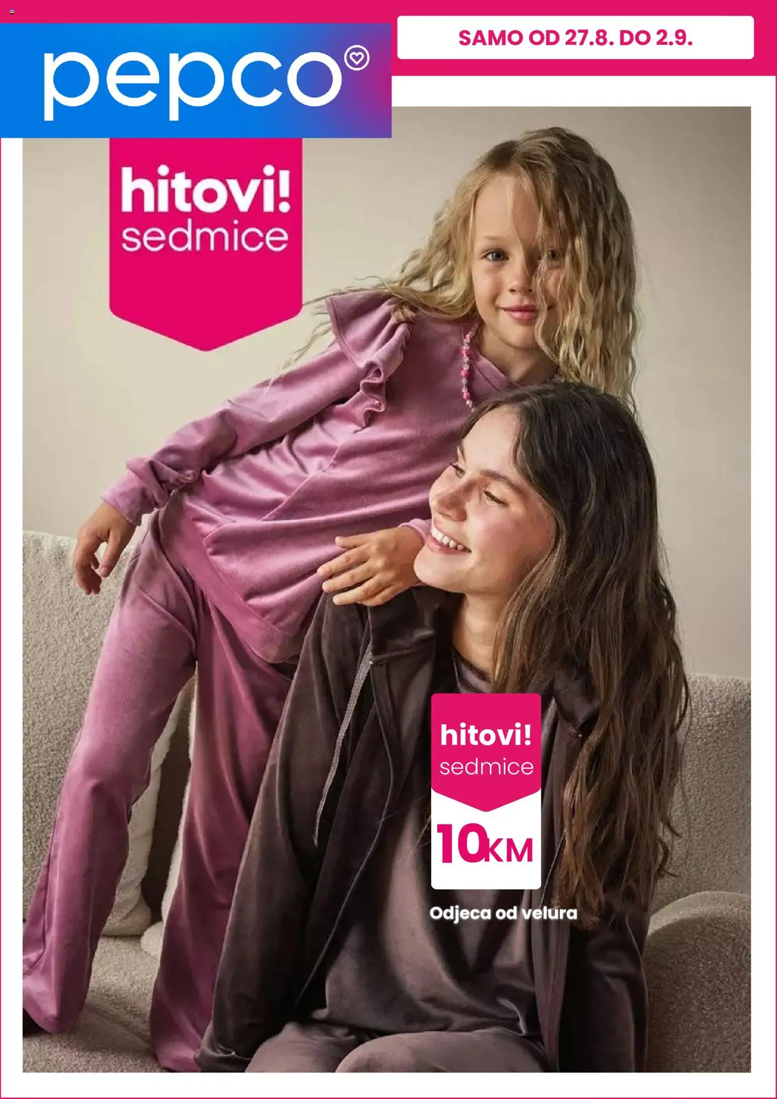 Pregled letka Pepco katalog trgovine Pepco vrijedi od 27.08.2026