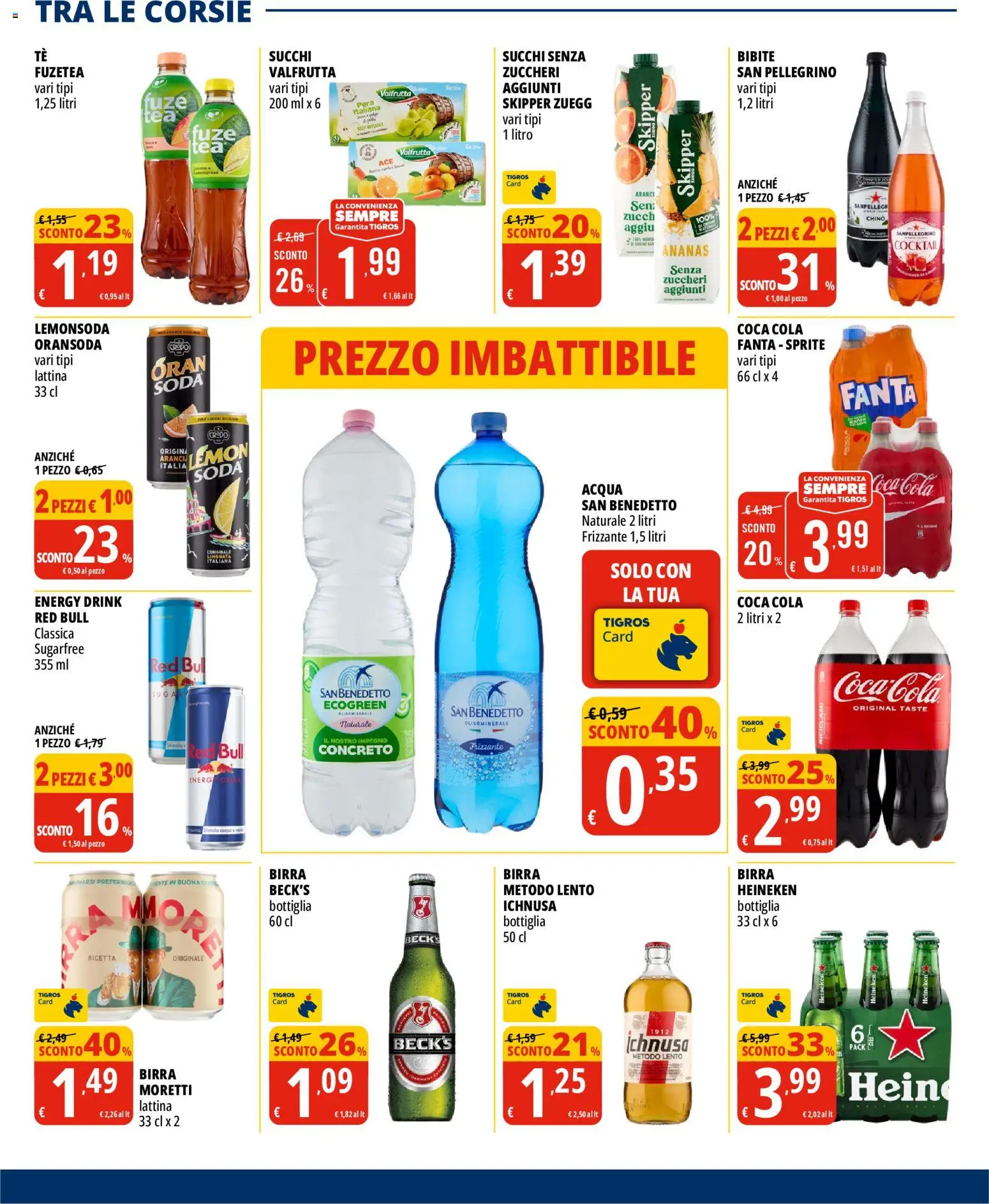 Anteprima dell'opuscolo Tigros volantino dal negozio Tigros valido da 28/10/2026 - Acqua, Cocktail, Coca Cola, Birra, Red Bull, Fanta, Bottiglia, Sprite