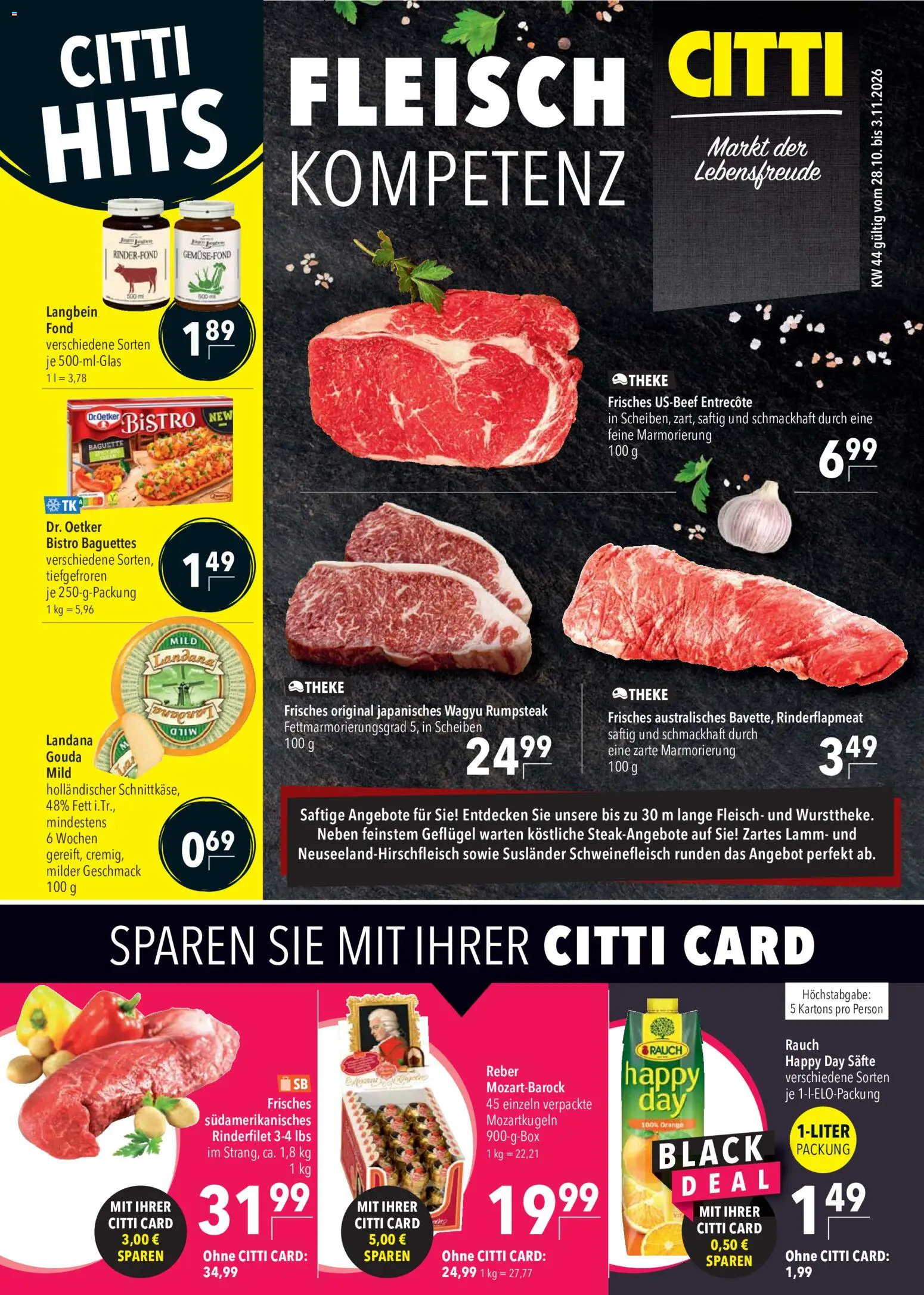 Vorschau von dem Prospekt des Geschäftes CITTI Markt, gültig ab dem 28.10.2026 - Entrecote, Baguette, Rumpsteak, Fleisch, Rinderfilet, Gouda, Theke, Schweinefleisch