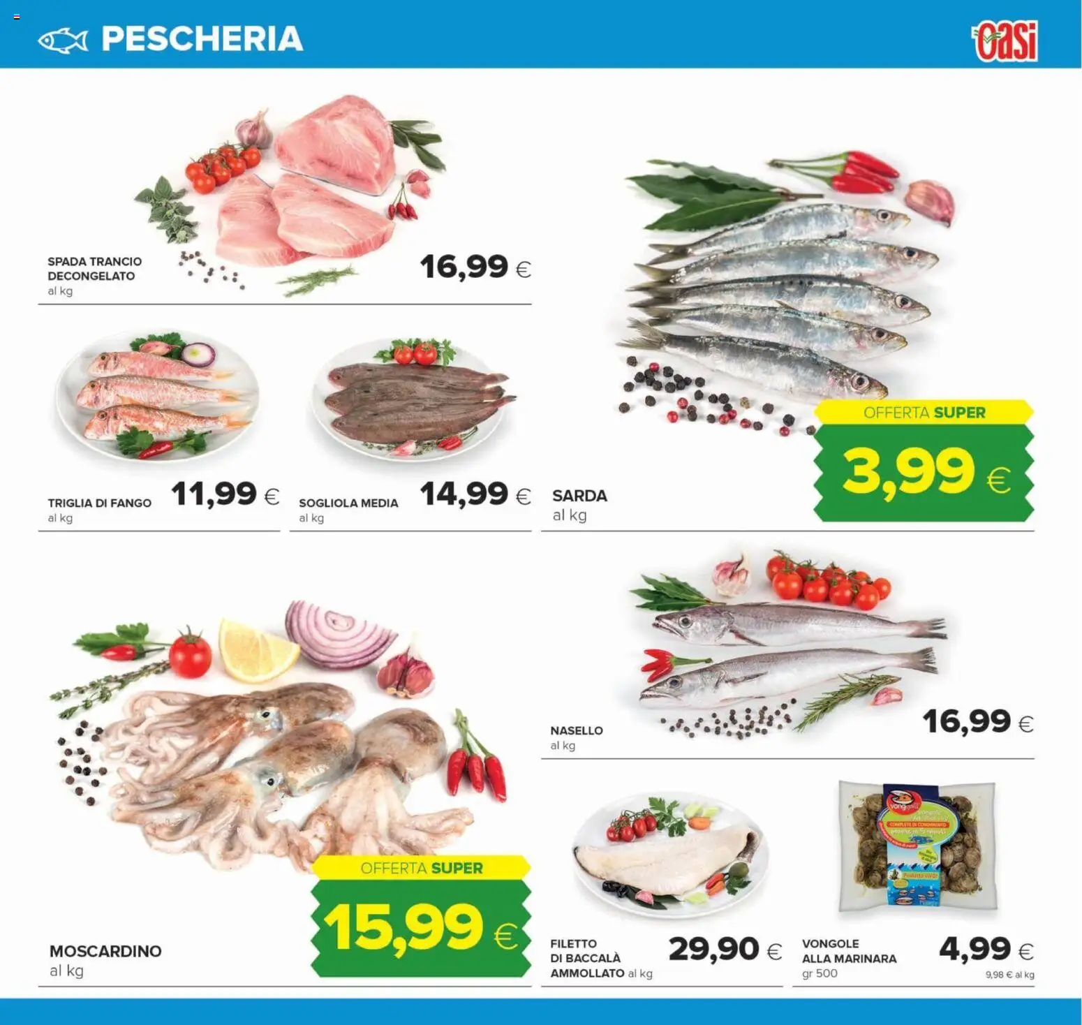 Anteprima dell'opuscolo Oasi volantino dal negozio Oasi valido da 22/10/2026 - Vongole, Sogliola, Filetto, Nasello