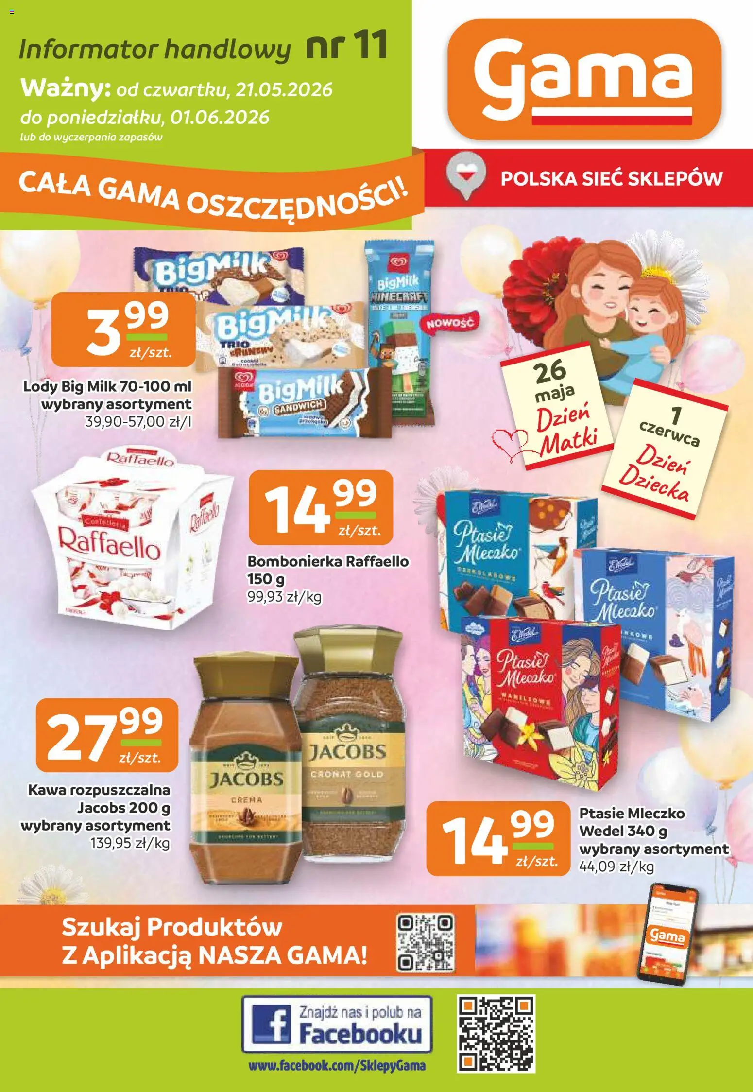Pogląd gazetki "Gama gazetka" ze sklepu Gama ważnej od 21.05.2026 - Lody, Kawa, Kawa rozpuszczalna, Bombonierka, Raffaello, Big Milk, Jacobs cronat gold, Lody Big Milk