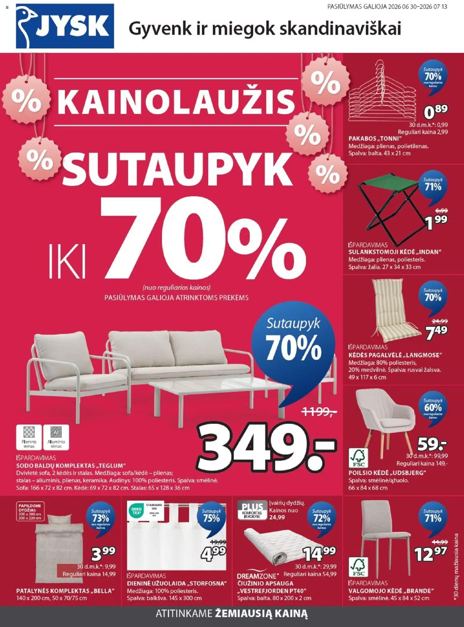 JYSK parduotuvės leidinio JYSK leidinys galiojančio nuo 2026.06.30 peržiūra - Sofa, Stalas, Kėdė, Pagalvėlė, Patalynės komplektas