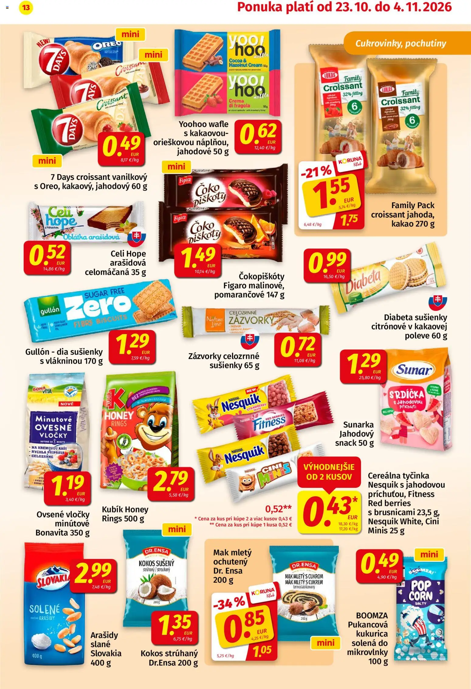 Náhľad Koruna letáku platného od 23.10.2026 - Croissant, Ovsené vločky, Kukurica, Kokos, Kakao, Sunar, Vločky, Piškóty