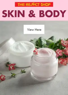 Preview of The Reject Shop Catalogue - Skin & Body - valid from 04.06.2026