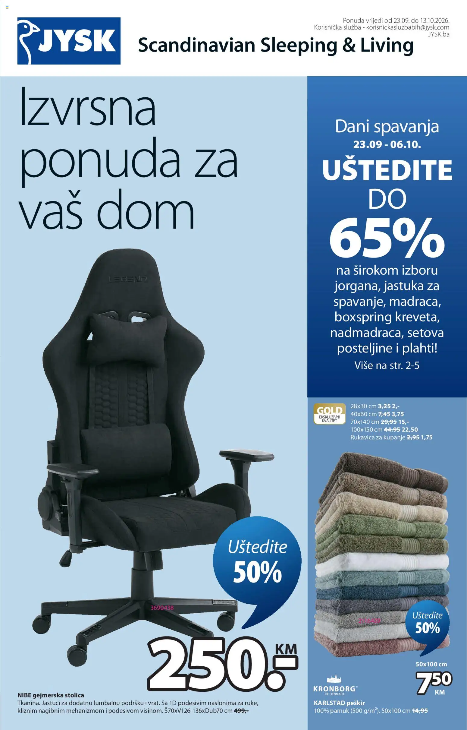 Pregled letka JYSK Izvrsna ponuda za vaš dom trgovine JYSK vrijedi od 23.09.2026