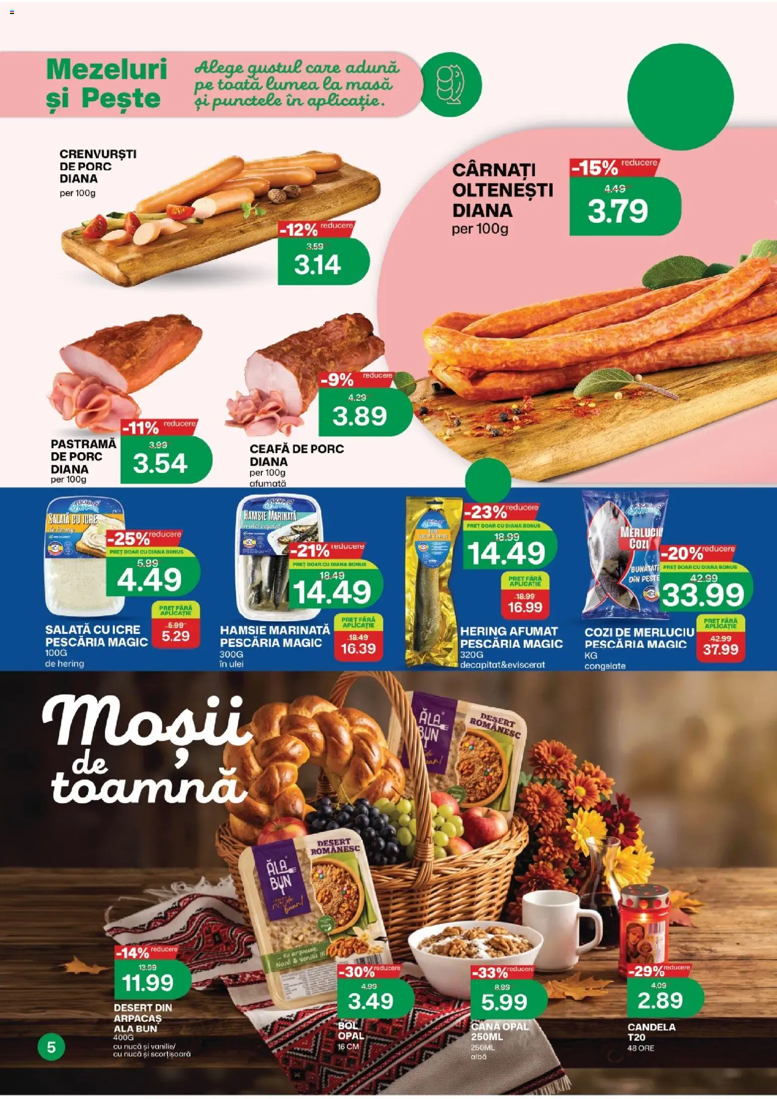 Previzualizarea de cataloage: Diana Diana Catalog valabil de la 16.10.2026 - Masă, Ulei, Magic, Desert, Ceafa de porc, Crenvurști, Cârnați, Salată cu icre