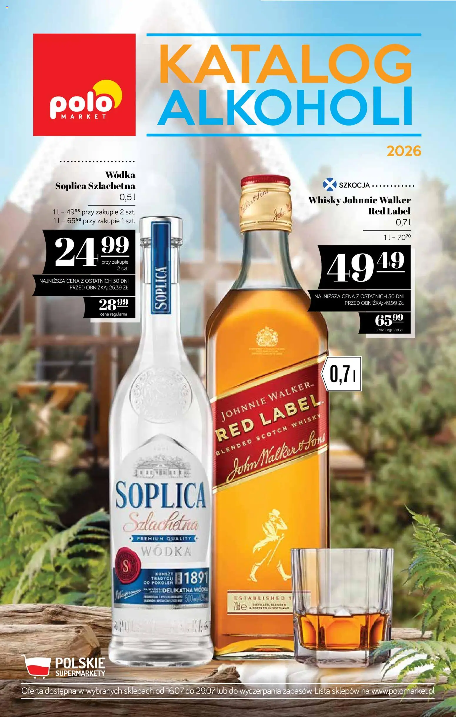 Pogląd gazetki "POLOmarket katalog - Alkoholi" ze sklepu POLOmarket ważnej od 16.07.2026 - Whisky, Wódka, Soplica, Red label, Red label 1l, Scotch whisky, Johnnie walker 1