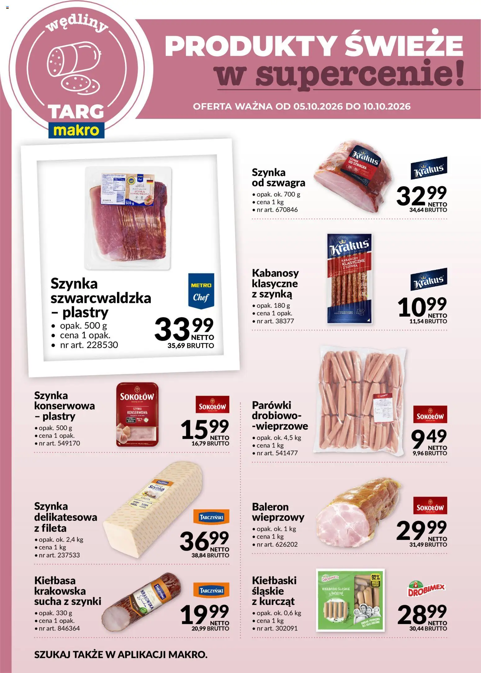 Pogląd gazetki "Makro gazetka - Oferta świeża w super cenach" ze sklepu Makro ważnej od 05.10.2026 - Wędliny, Kiełbasa, Szynka, Kabanosy, Parówki, Kiełbaski