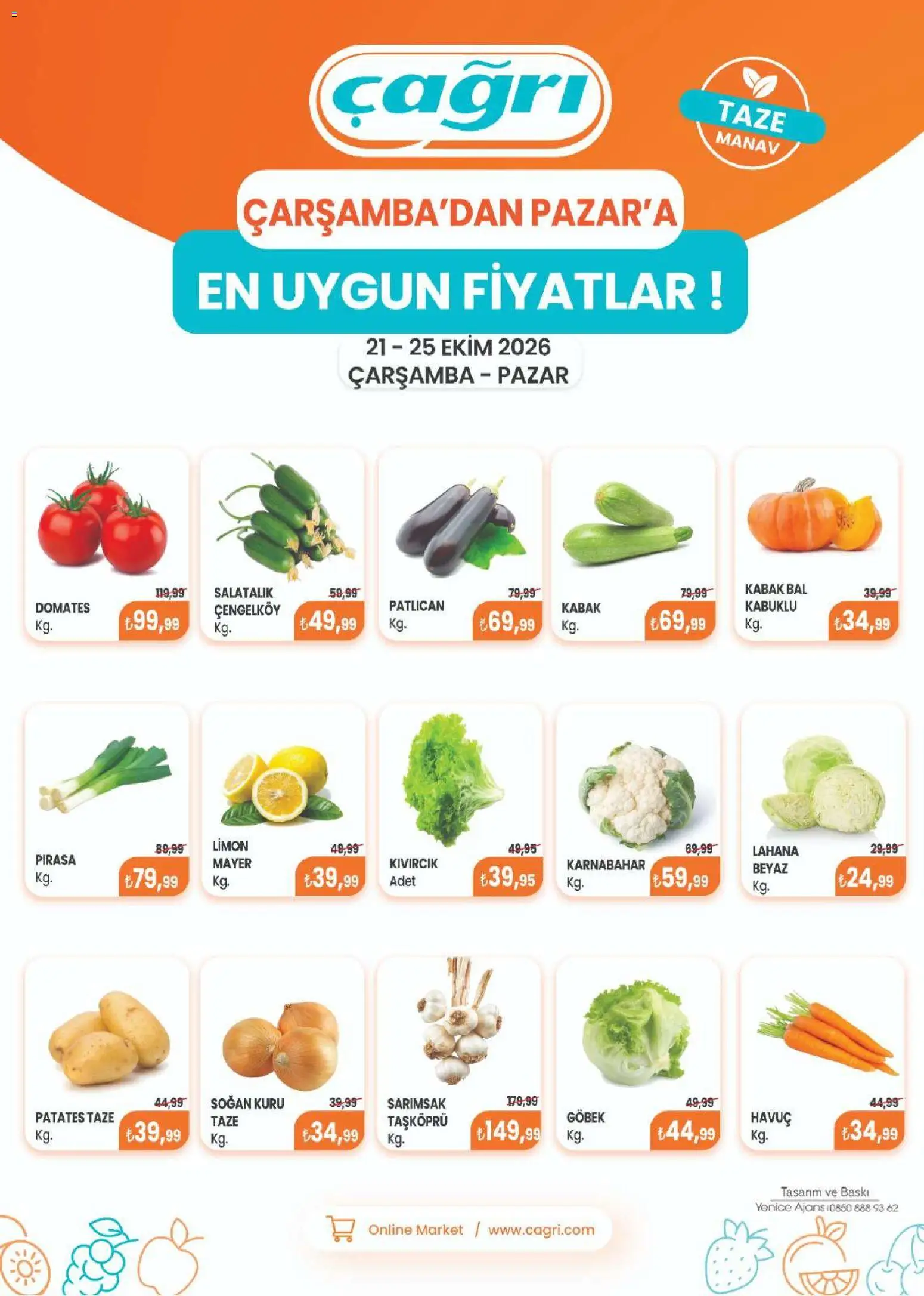 Çağrı Market Çağrı Market - Manav Katalog 21.10.2026 - Broşürünün önizlemesi - Domates, Karnabahar, Baskı, Patlıcan, Pırasa, Sarımsak, Havuç, Salatalık