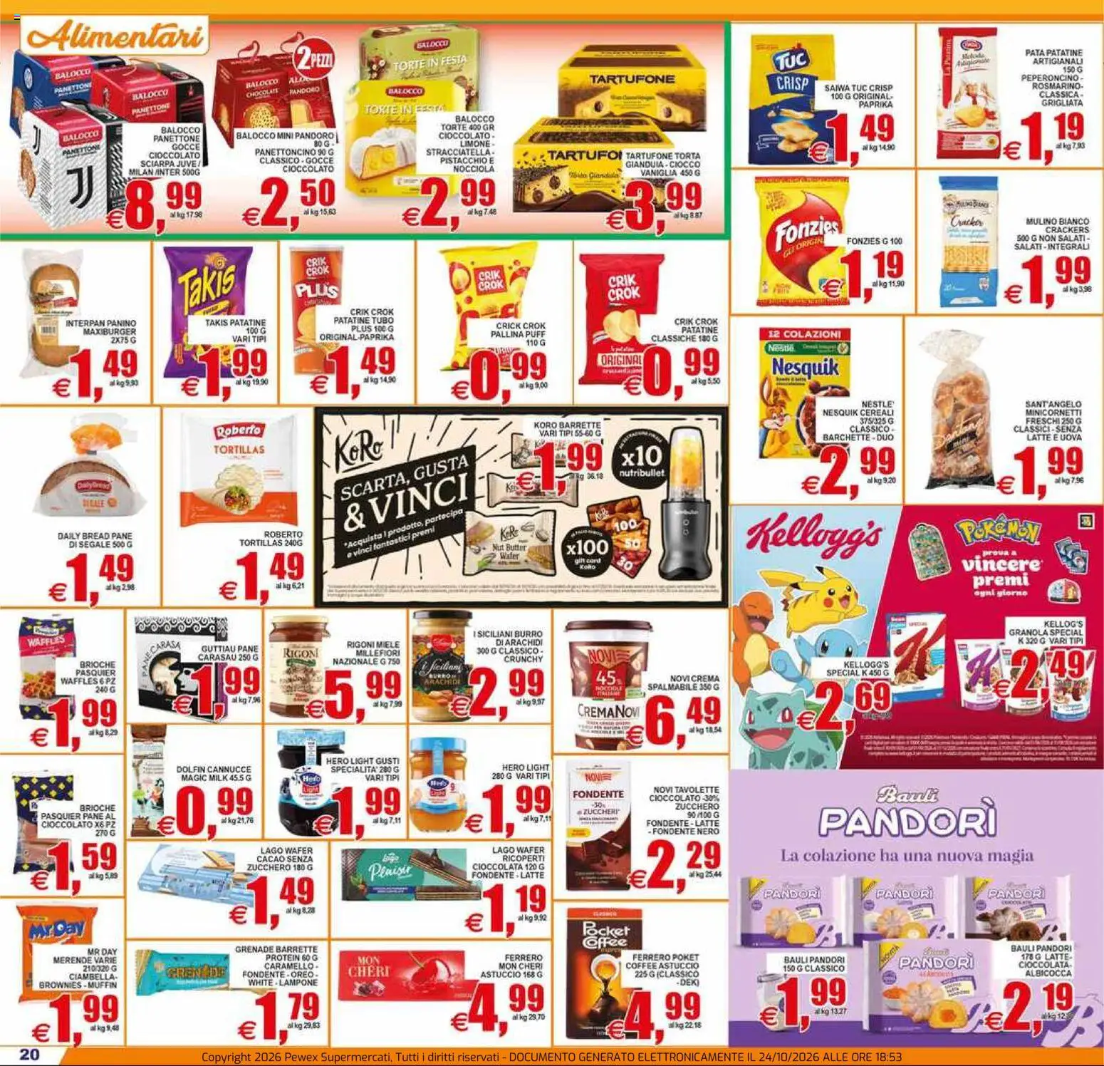 Anteprima dell'opuscolo Pewex volantino Supermercati Via Rubicone dal negozio Pewex valido da 23/10/2026 - Zucchero, Miele, Latte, Muffin, Stracciatella, Cereali, Tortillas, Uova