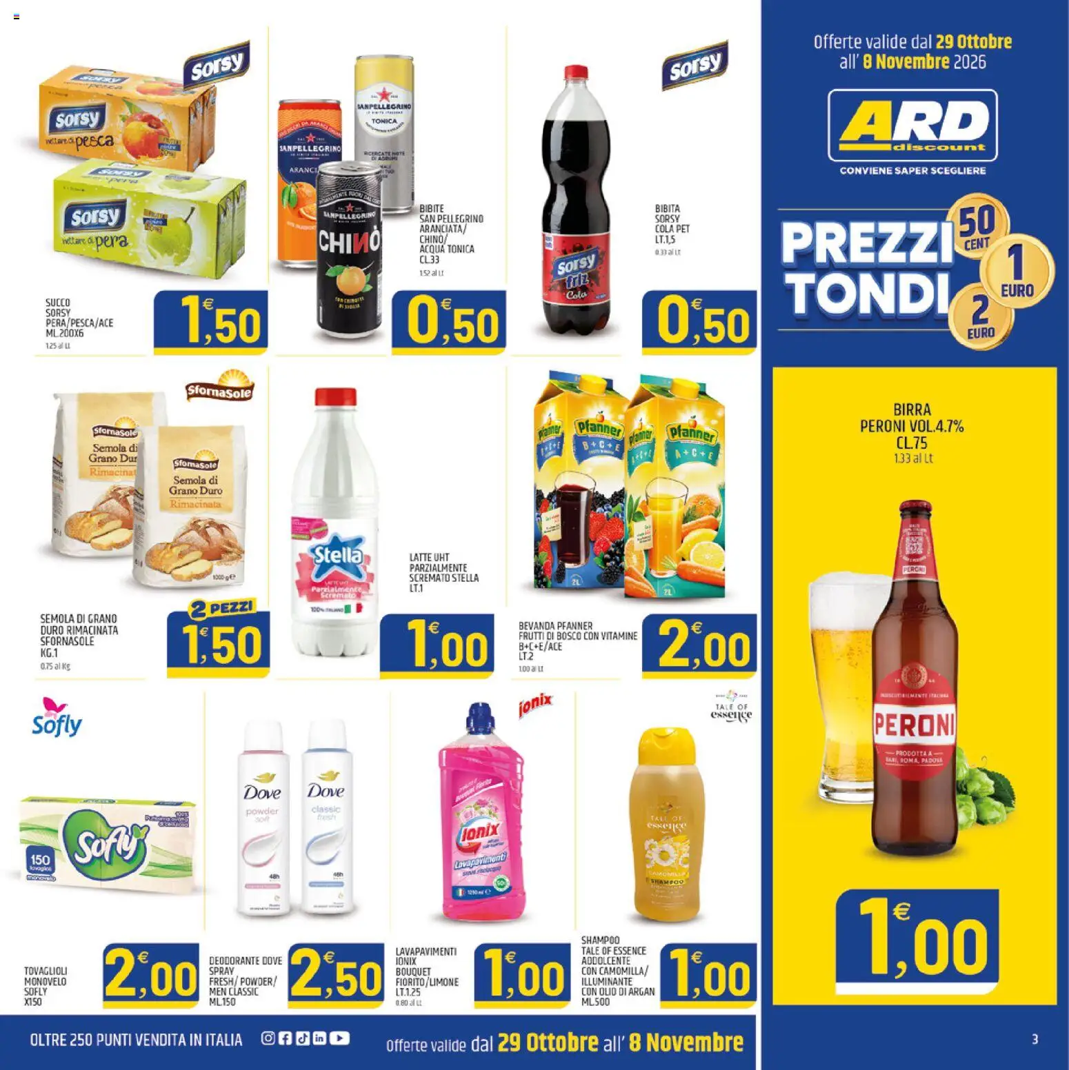 Anteprima dell'opuscolo ARD Discount volantino Sardegna dal negozio ARD Discount valido da 29/10/2026 - Latte, Bibita, Pera, Deodorante, Acqua tonica, Semola, Illuminante, Succo