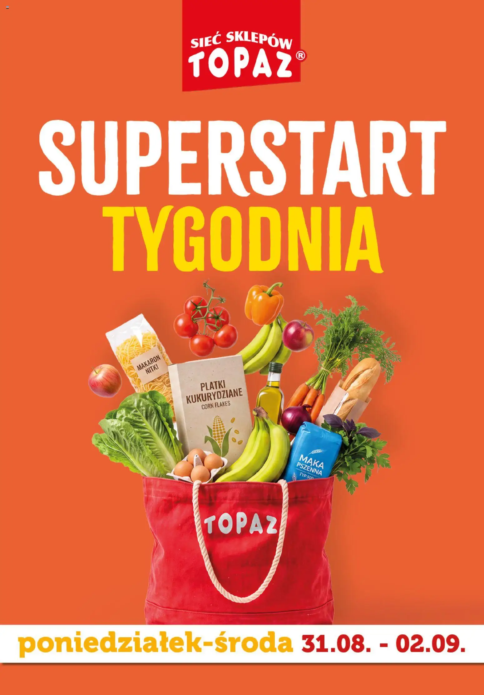 Pogląd gazetki "Topaz gazetka - Superstart tygodnia" ze sklepu Topaz ważnej od 31.08.2026