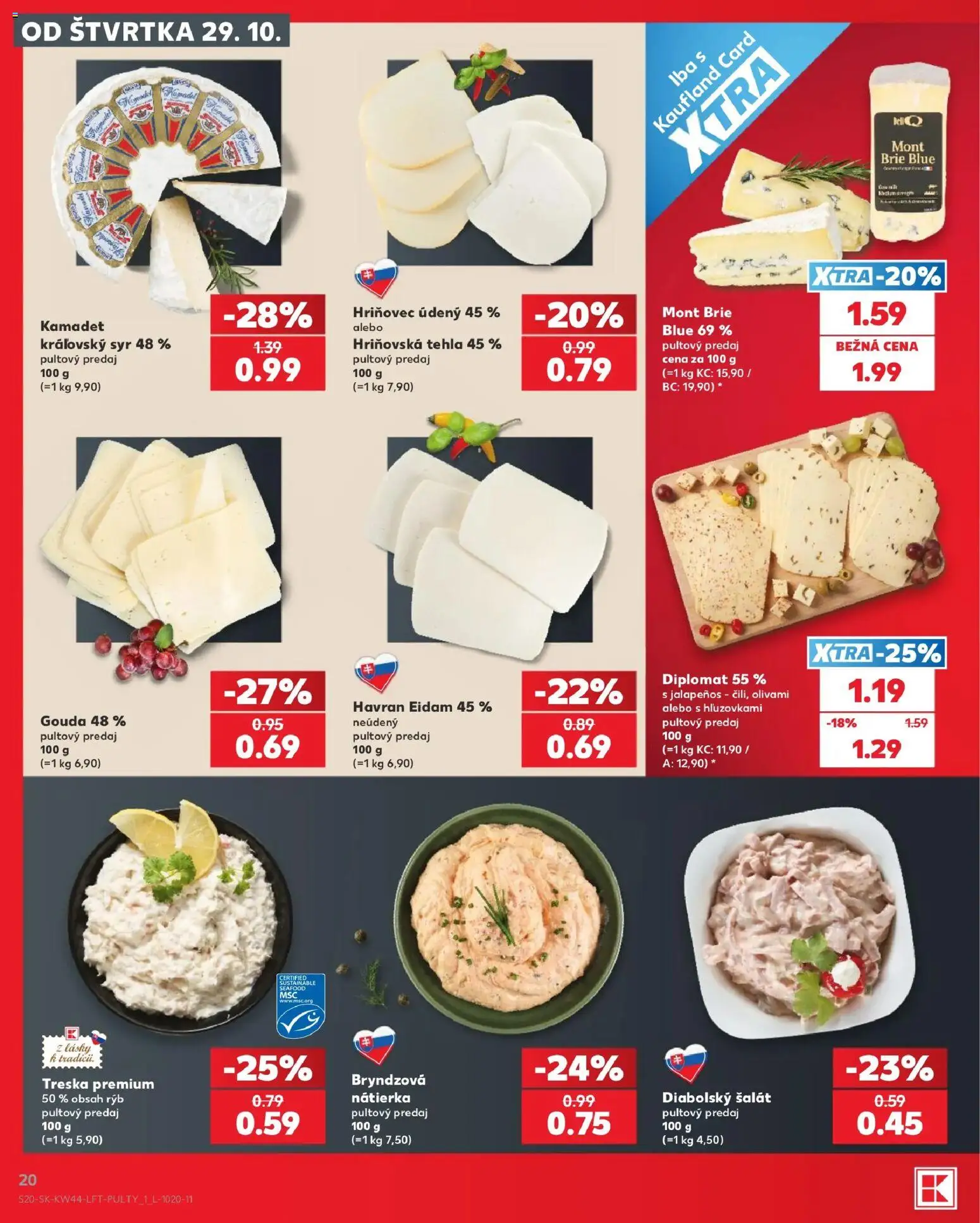 Náhľad Kaufland letáku platného od 29.10.2026 - Syr, Šalát, Treska, Nátierka, Gouda, Eidam, Eidam 45%