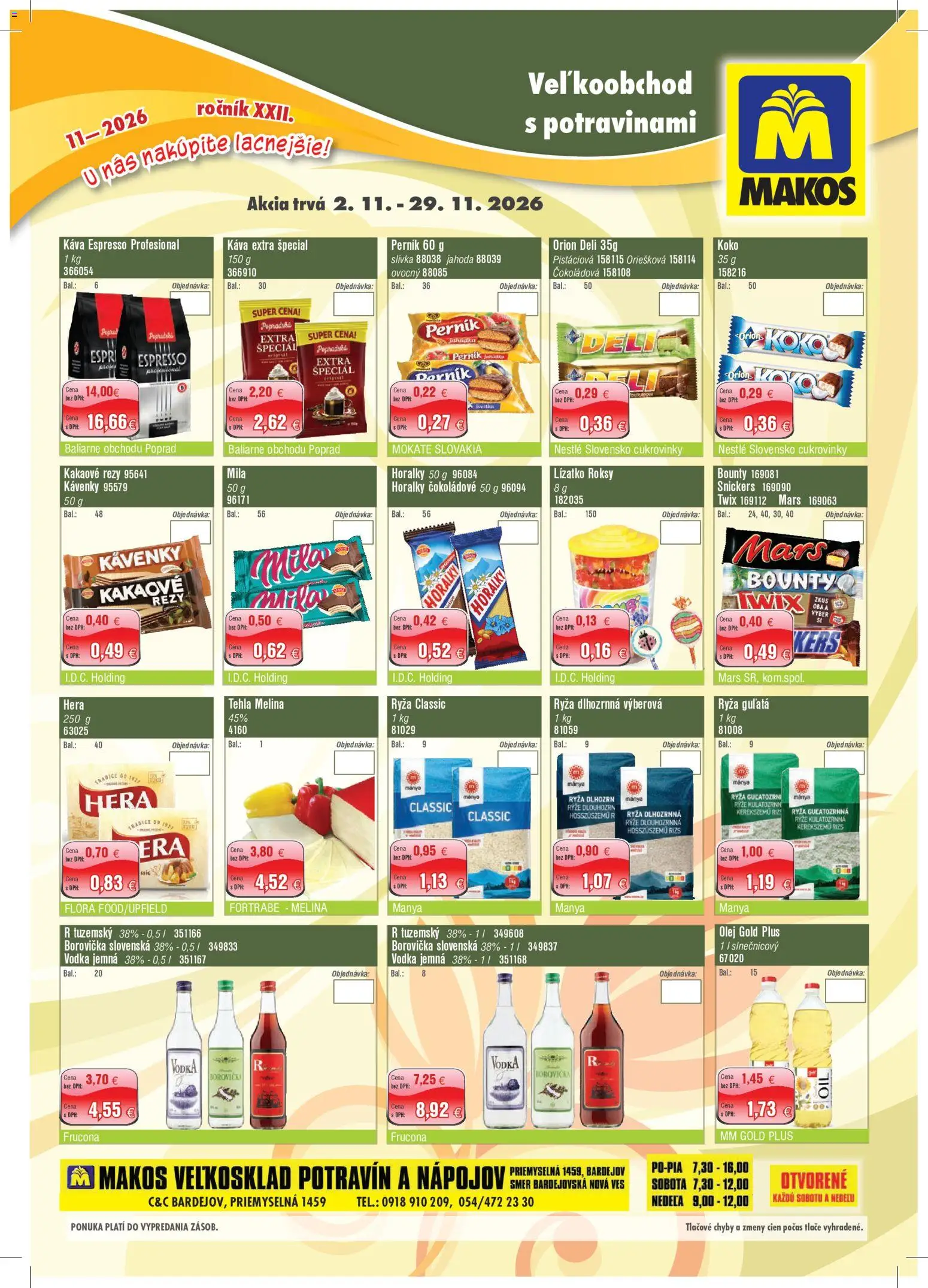 Náhľad Makos letáku platného od 02.11.2026 - Vodka, Borovička, Flora, Ryža, Cukrovinky, Snickers, Hera, Horálky