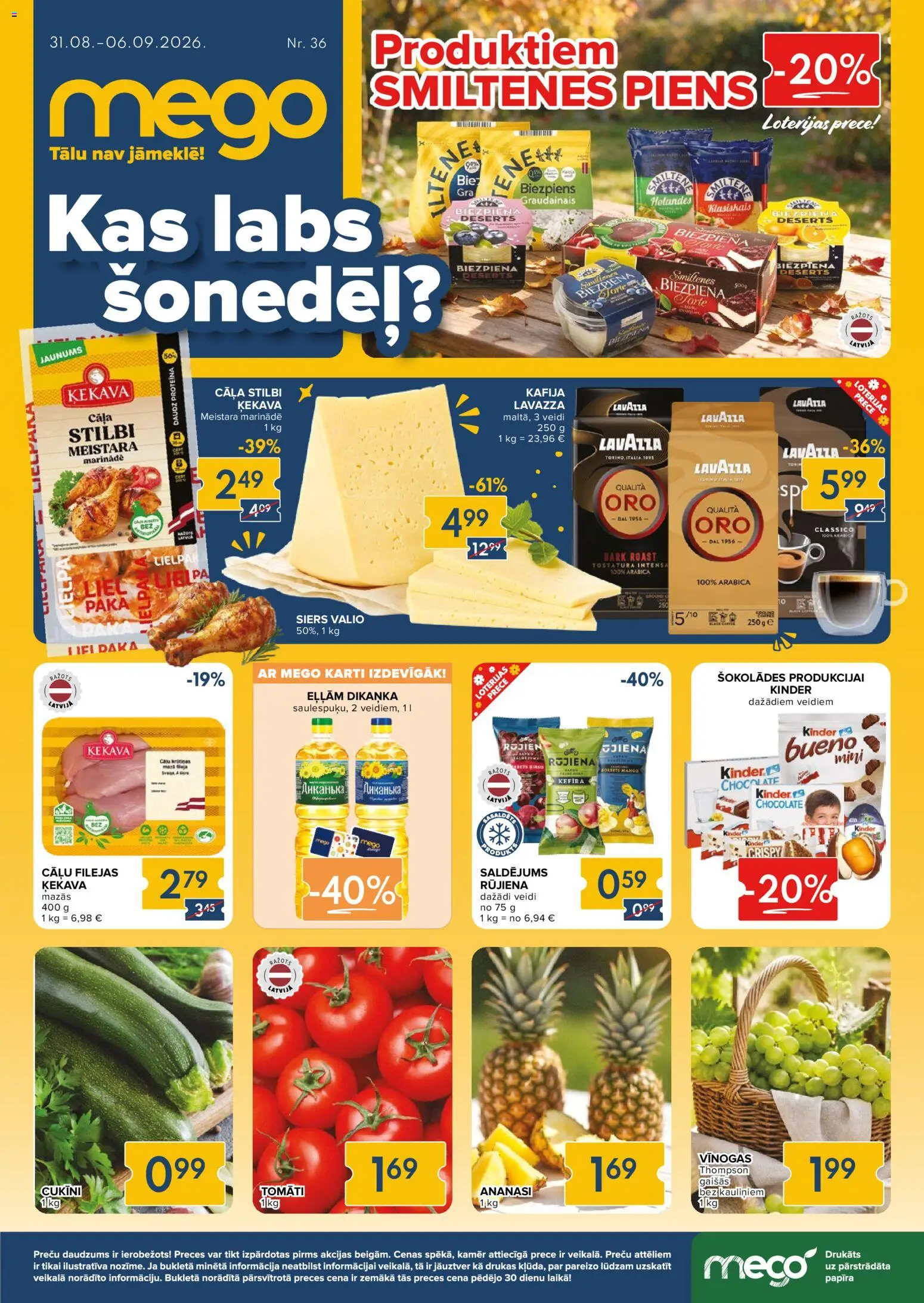 Skatīt Mego akciju bukletu, derīgs no 31.08.2026.